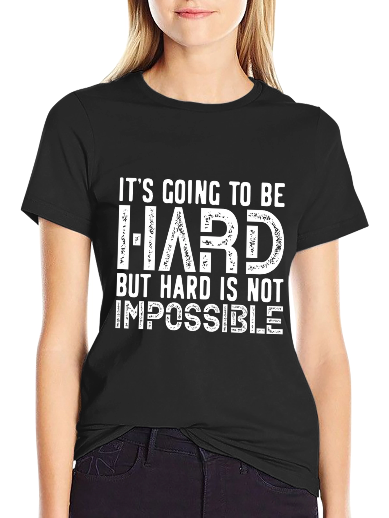 Inspirational Graphic Tee: Hard is Not Impossible