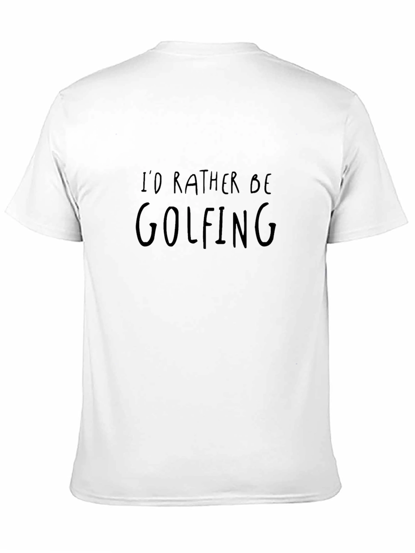 Id Rather Be Golfing Black T-Shirt