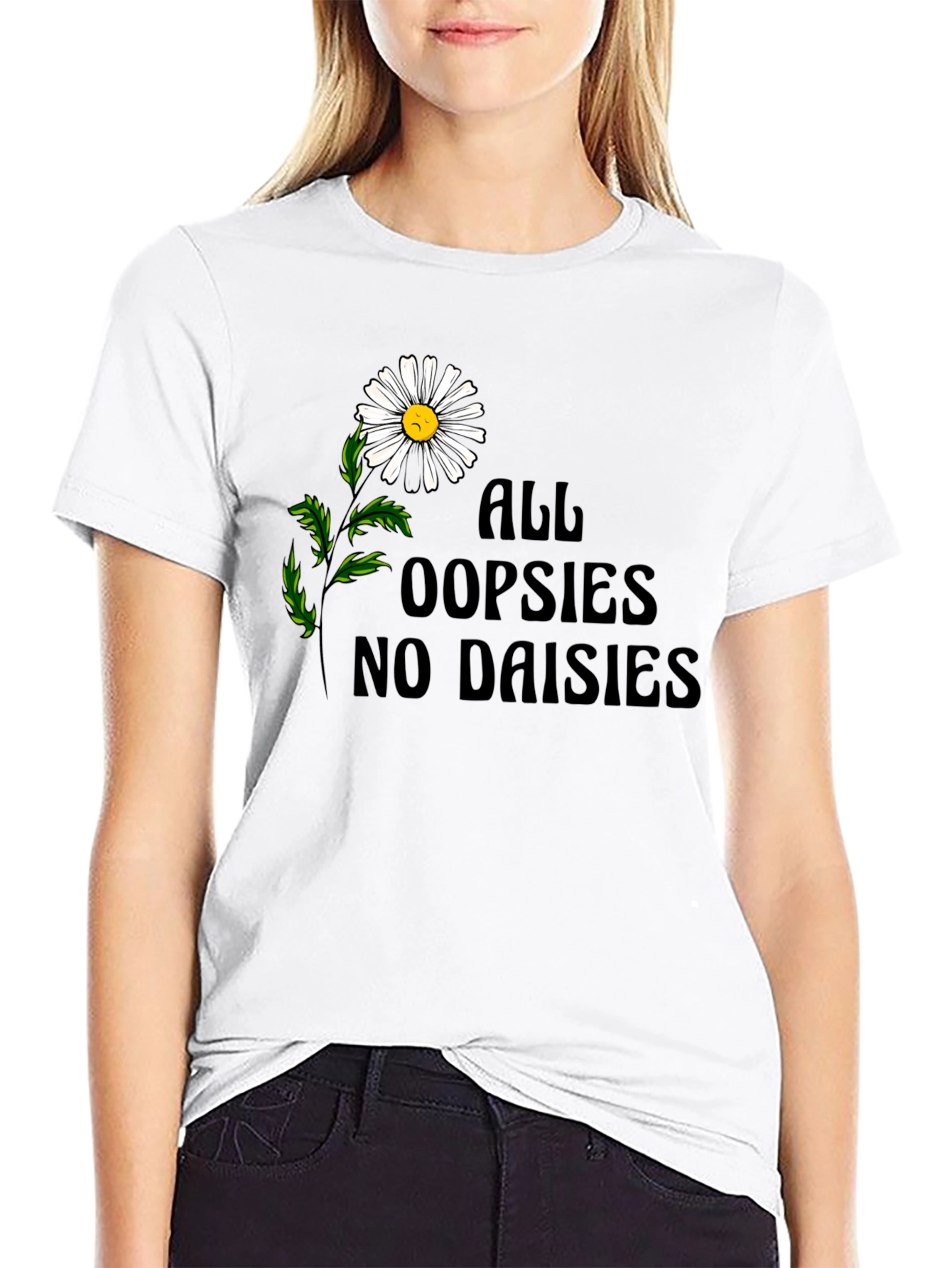 Oopsies No Daisies Graphic Tee - Unisex Black T-Shirt