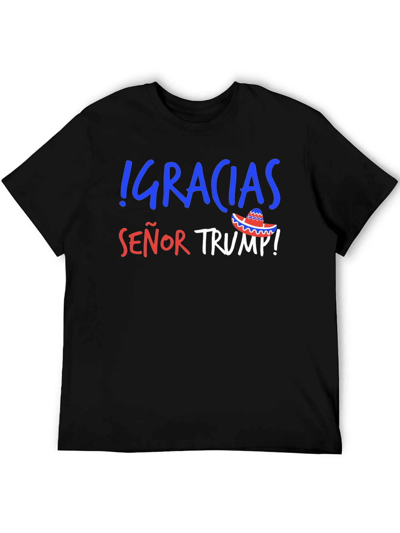 Gracias Senor Trump T-Shirt Political Statement Tee