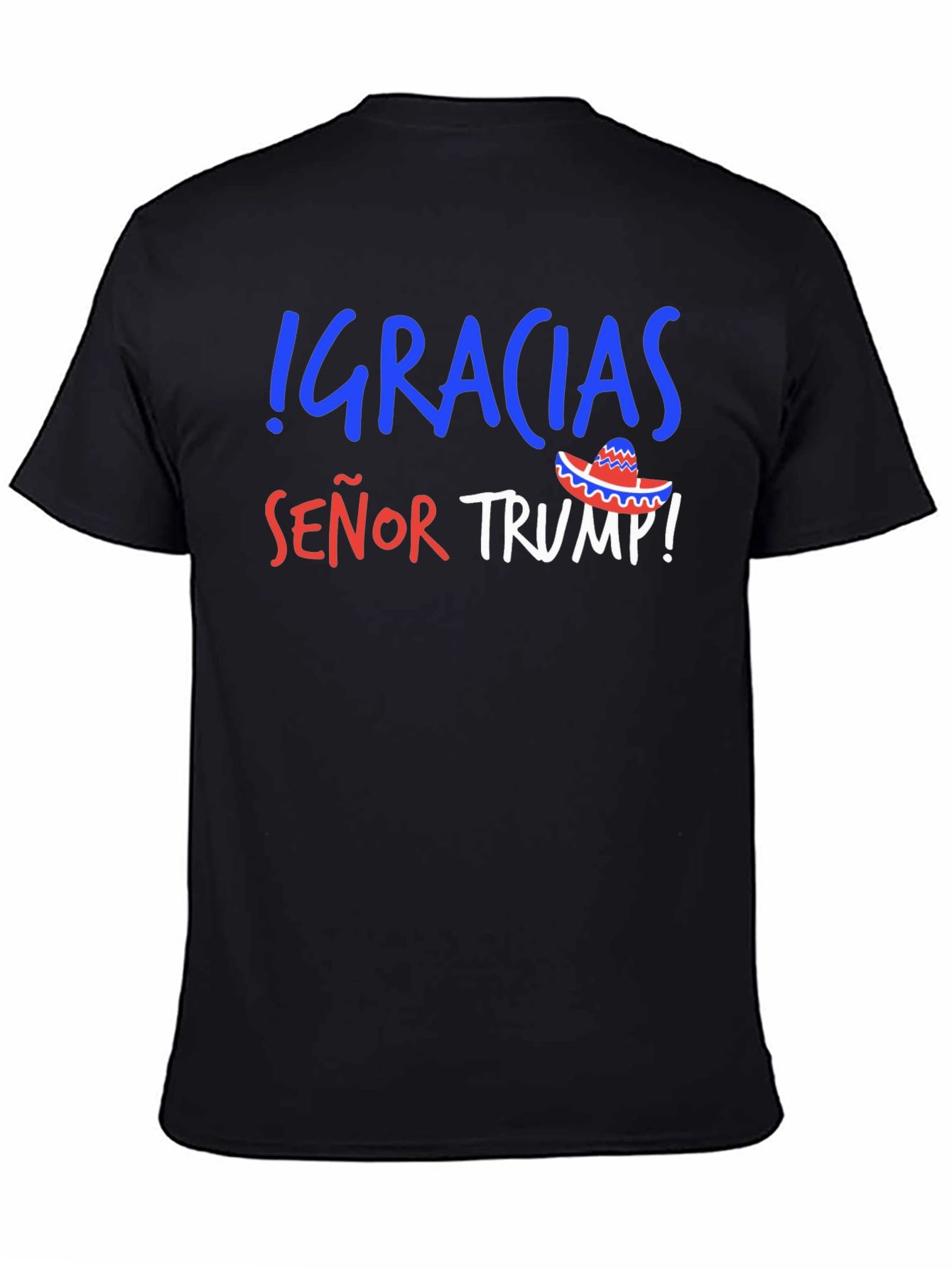 Gracias Senor Trump T-Shirt Political Statement Tee