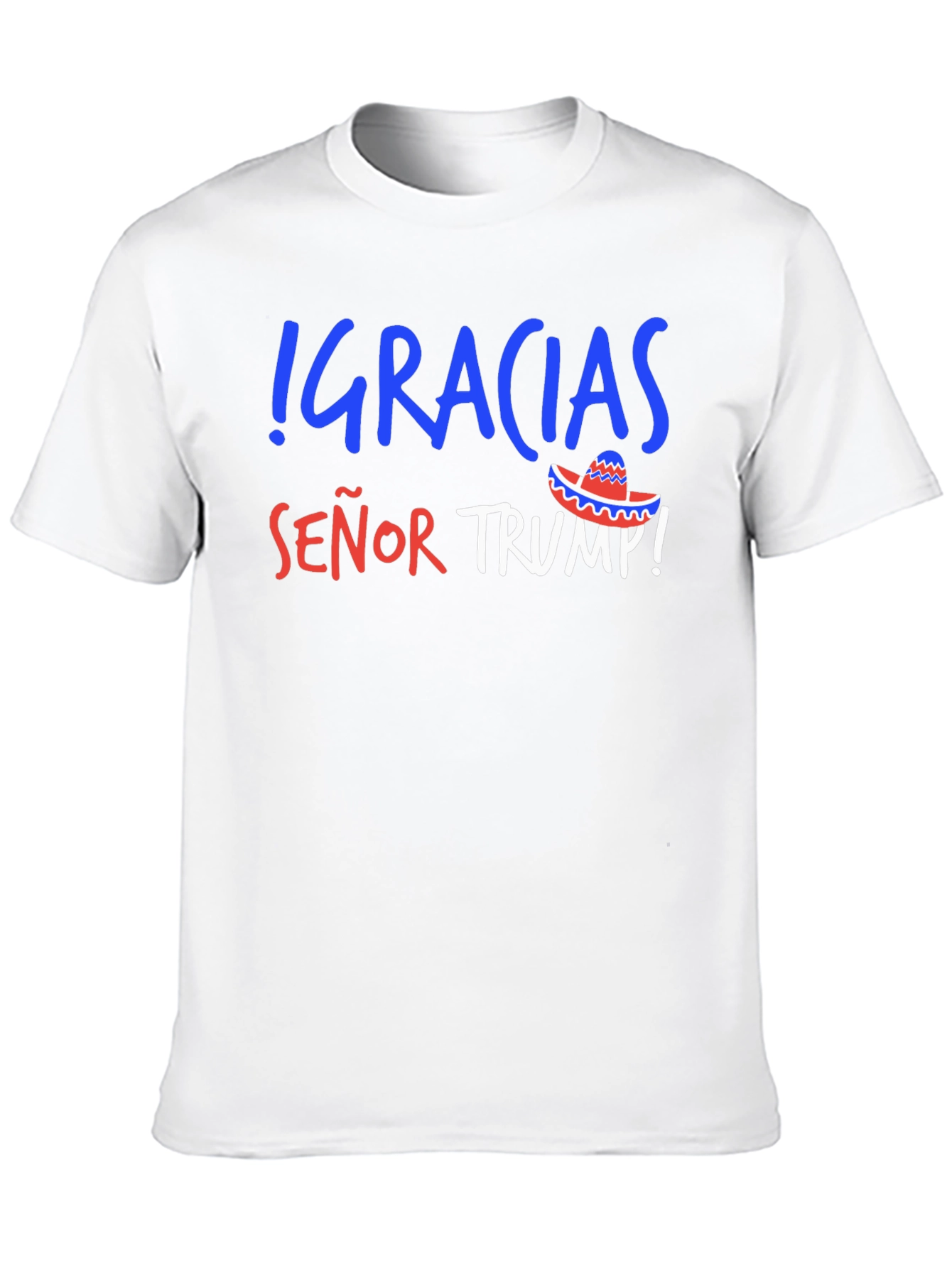Gracias Senor Trump T-Shirt Political Statement Tee