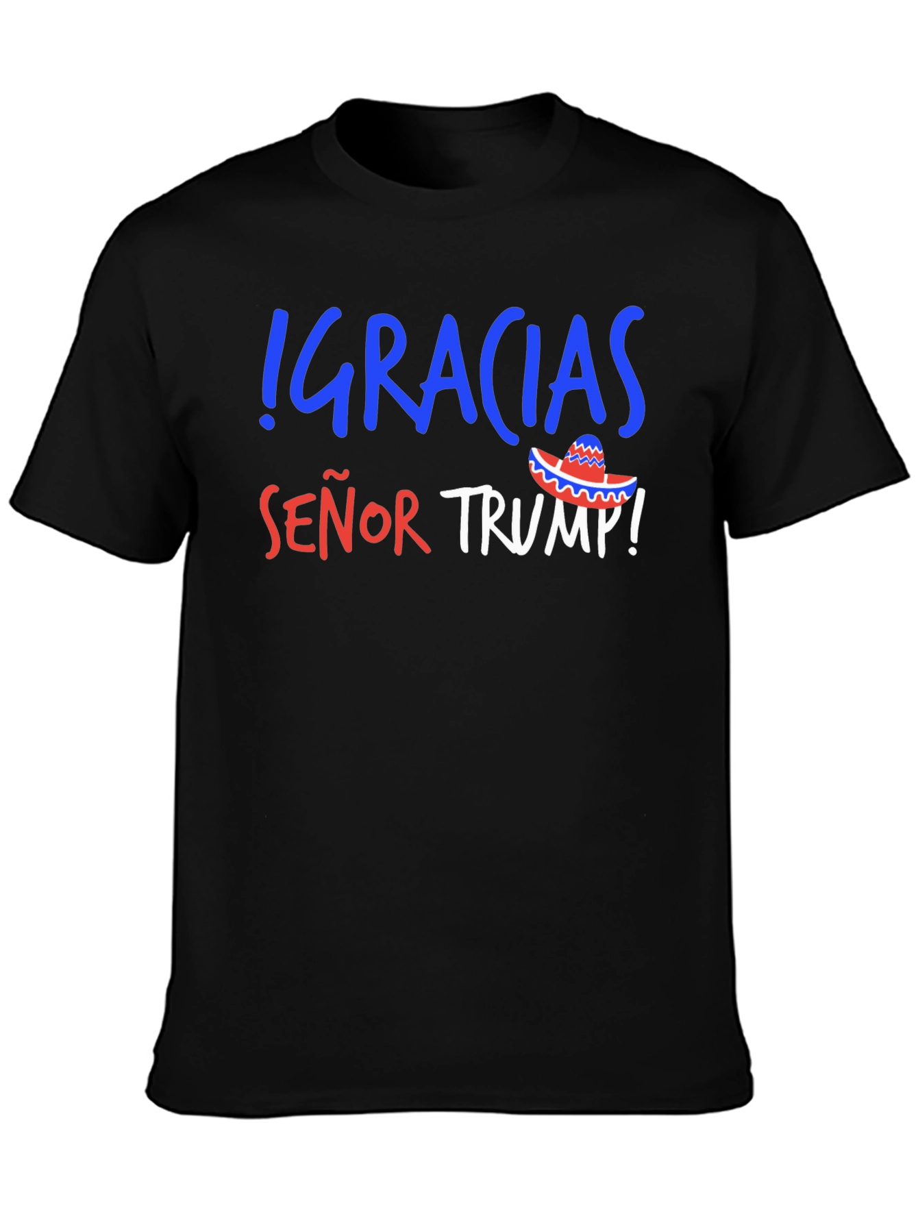 Gracias Senor Trump T-Shirt Political Statement Tee
