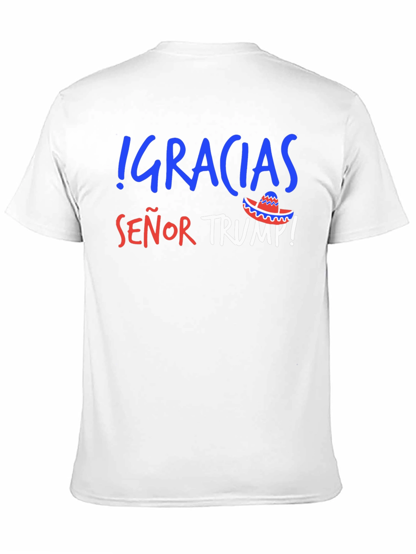 Gracias Senor Trump T-Shirt Political Statement Tee