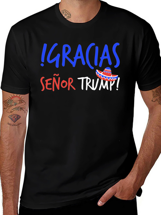 Gracias Senor Trump T-Shirt Political Statement Tee