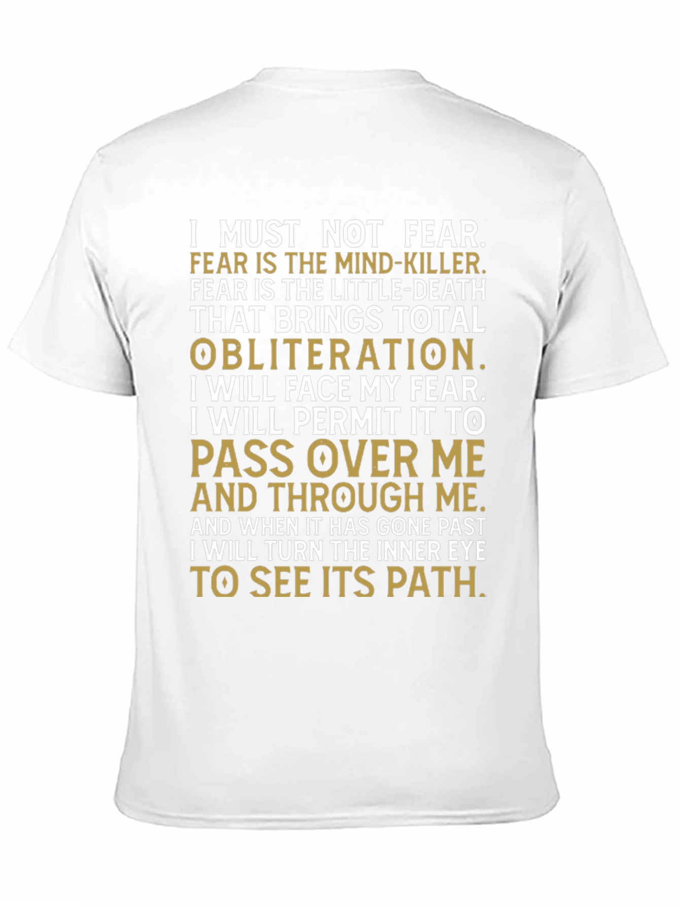 Motivational I Must Not Fear Graphic T-Shirt