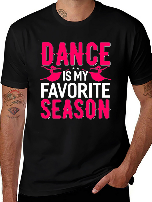 Dance is My Favorite Season Graphic Tee