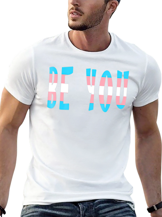 Be You Transgender Pride T-Shirt