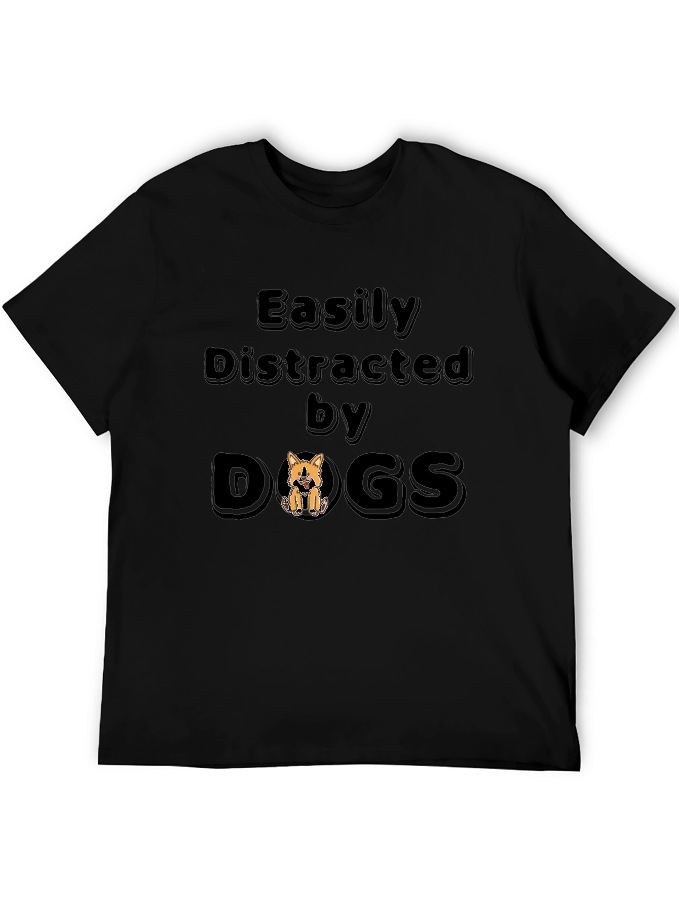 Easily Distracted By Dogs T-Shirt