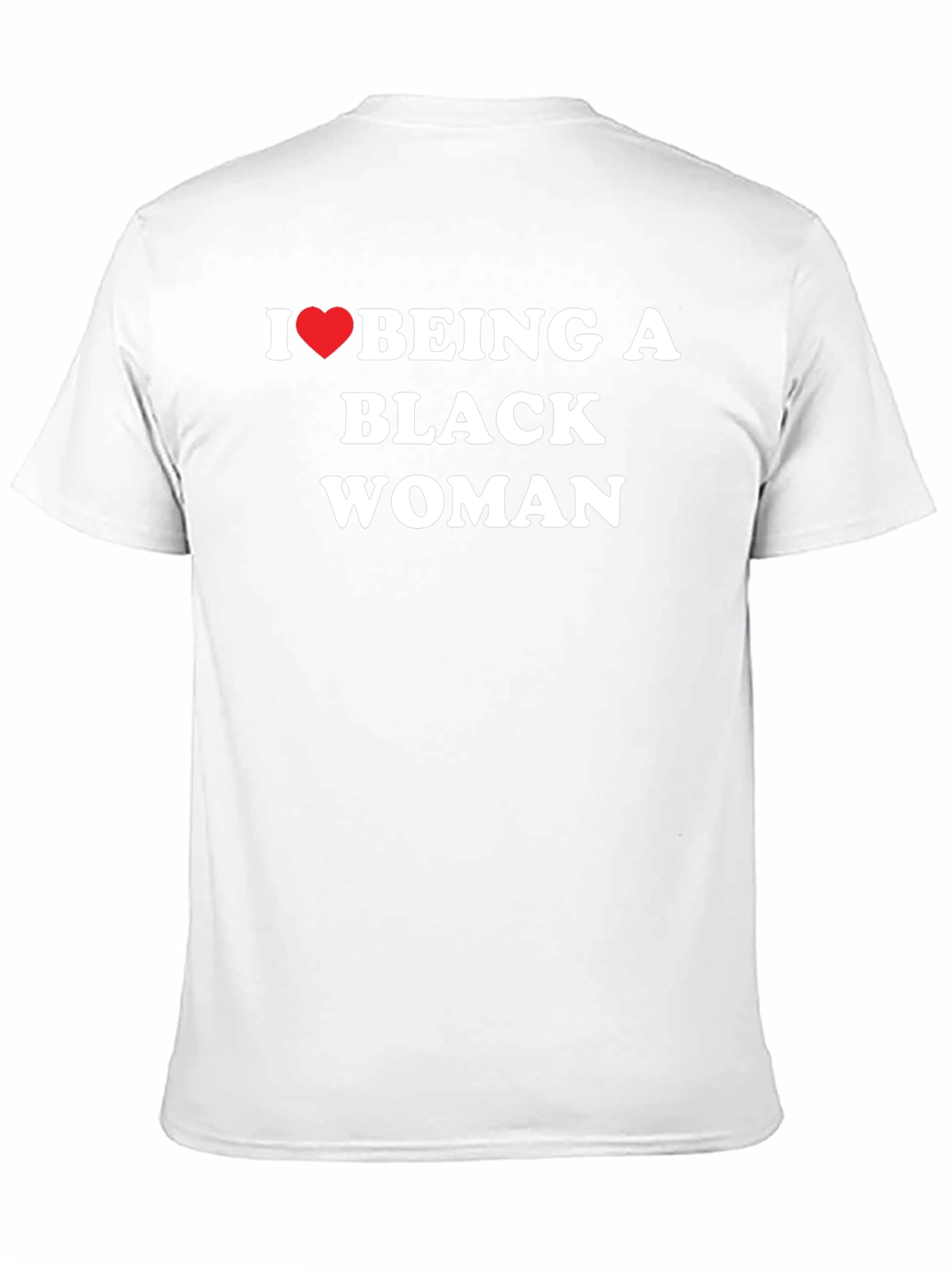 I Heart Being A Black Woman T-Shirt