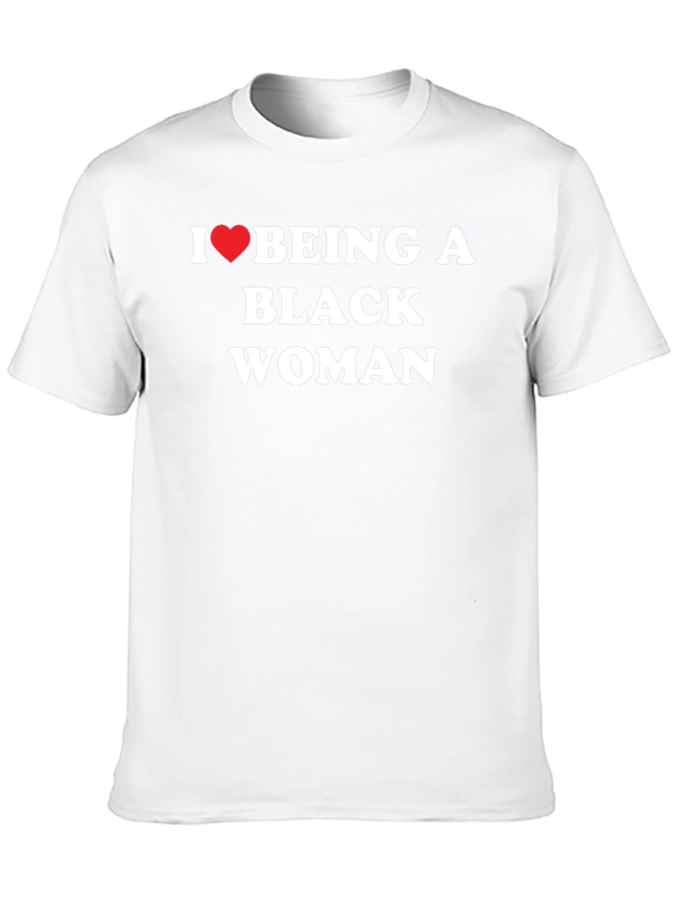 I Heart Being A Black Woman T-Shirt