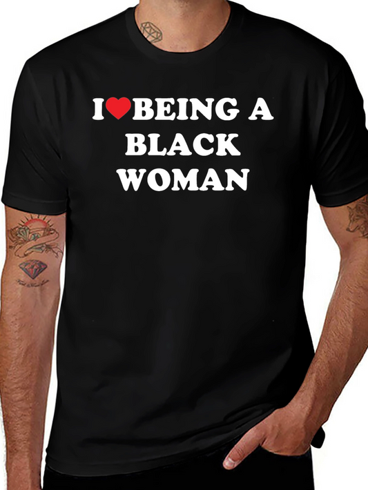 I Heart Being A Black Woman T-Shirt