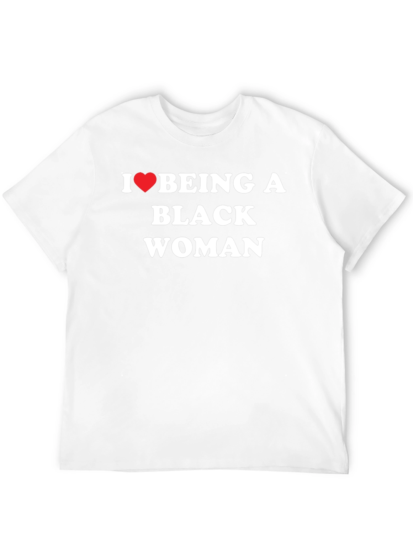 I Heart Being A Black Woman T-Shirt