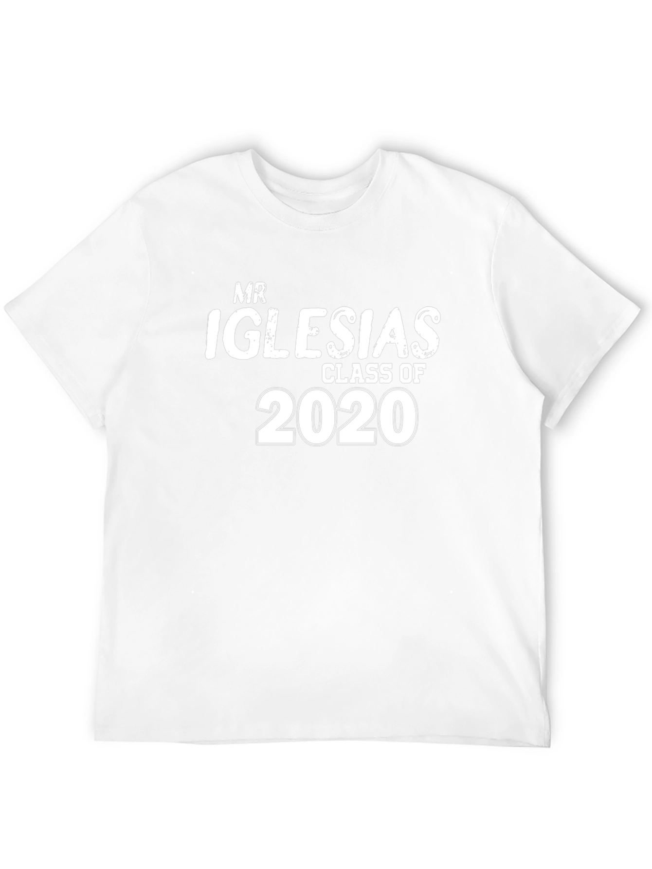 Mr. Iglesias Class of 2020 Black T-Shirt