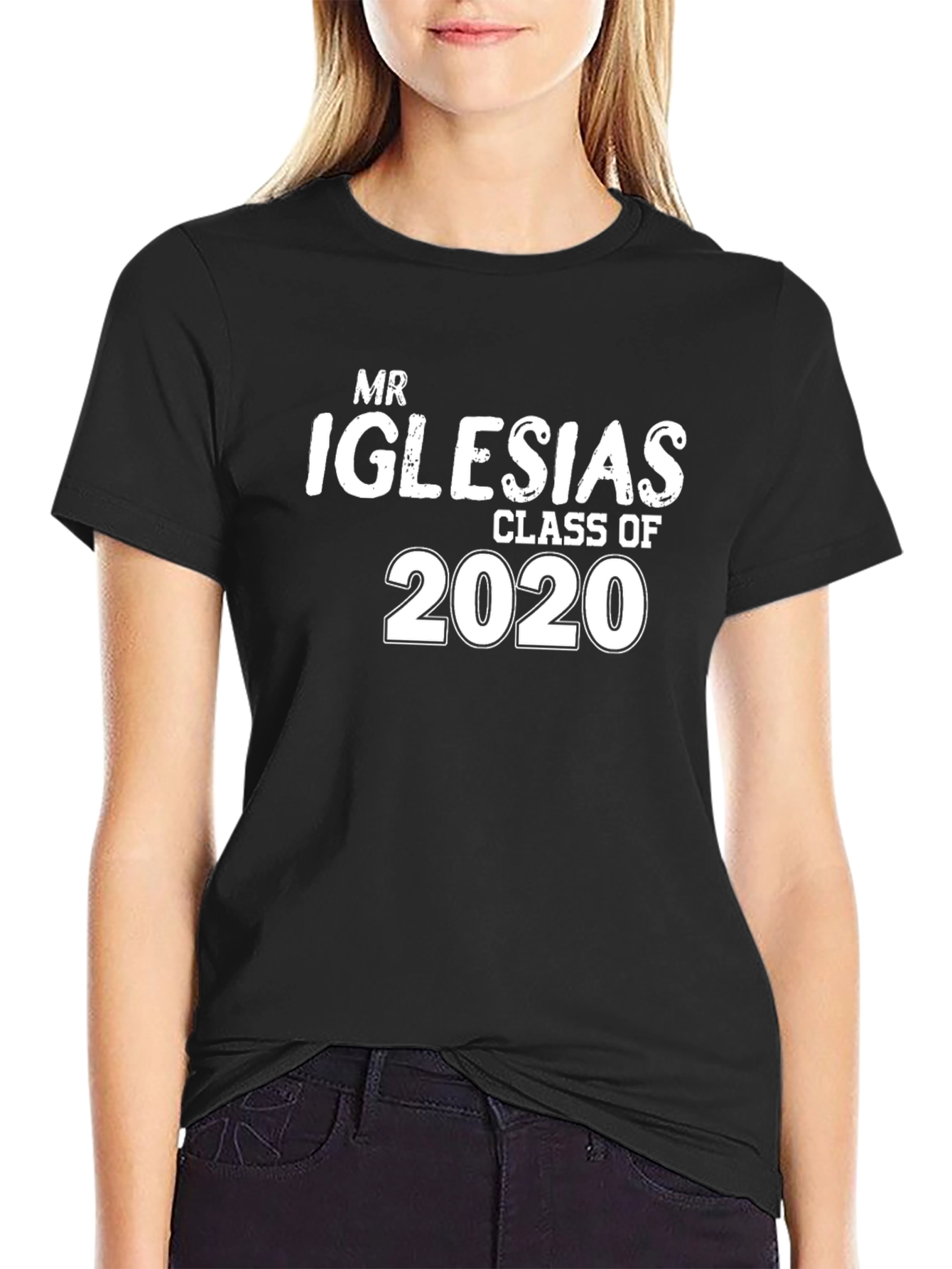 Mr. Iglesias Class of 2020 Black T-Shirt