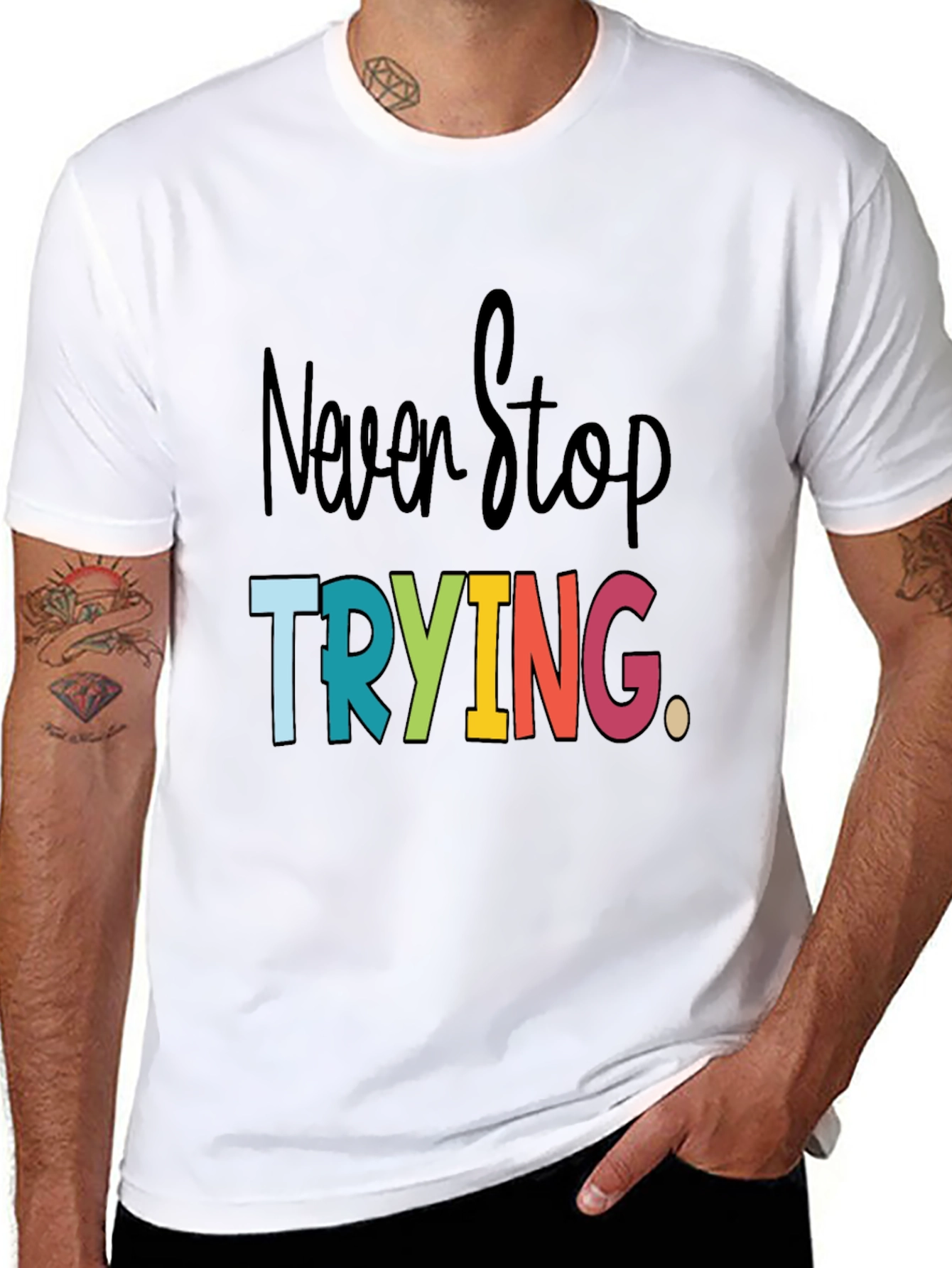 Never Stop Trying Graphic Tee