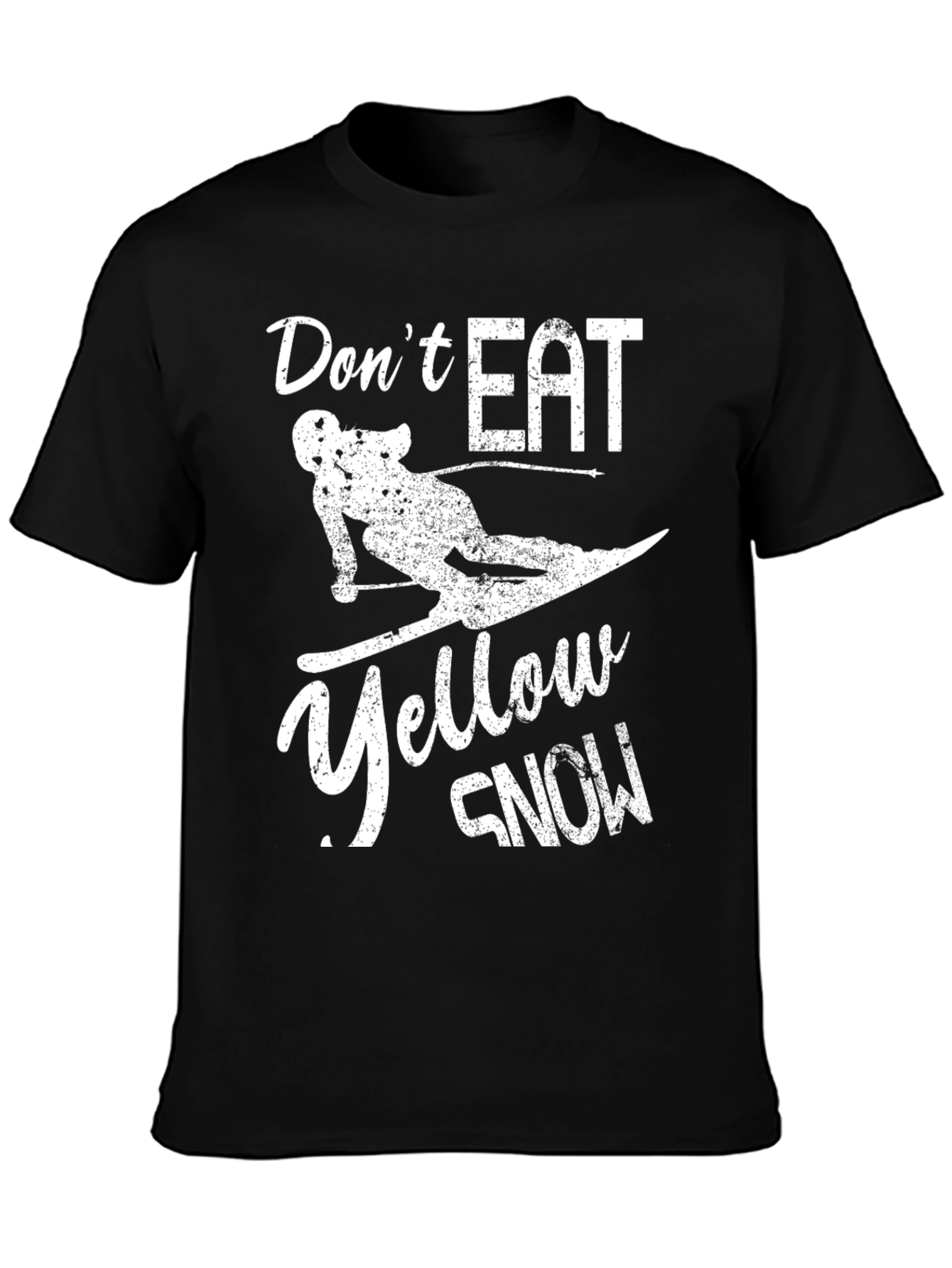 Dont Eat Yellow Snow T-Shirt - Skiing Fun