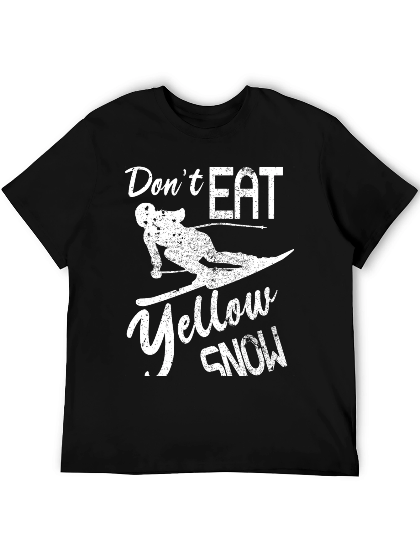 Dont Eat Yellow Snow T-Shirt - Skiing Fun