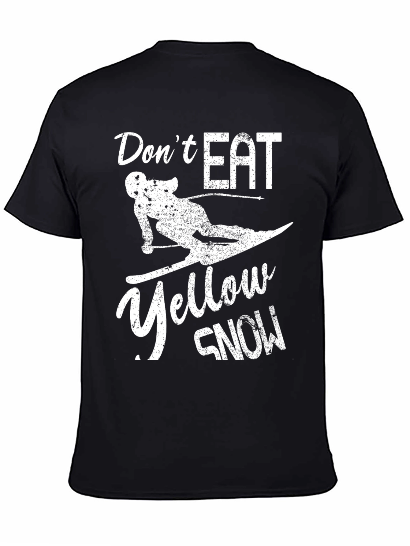 Dont Eat Yellow Snow T-Shirt - Skiing Fun
