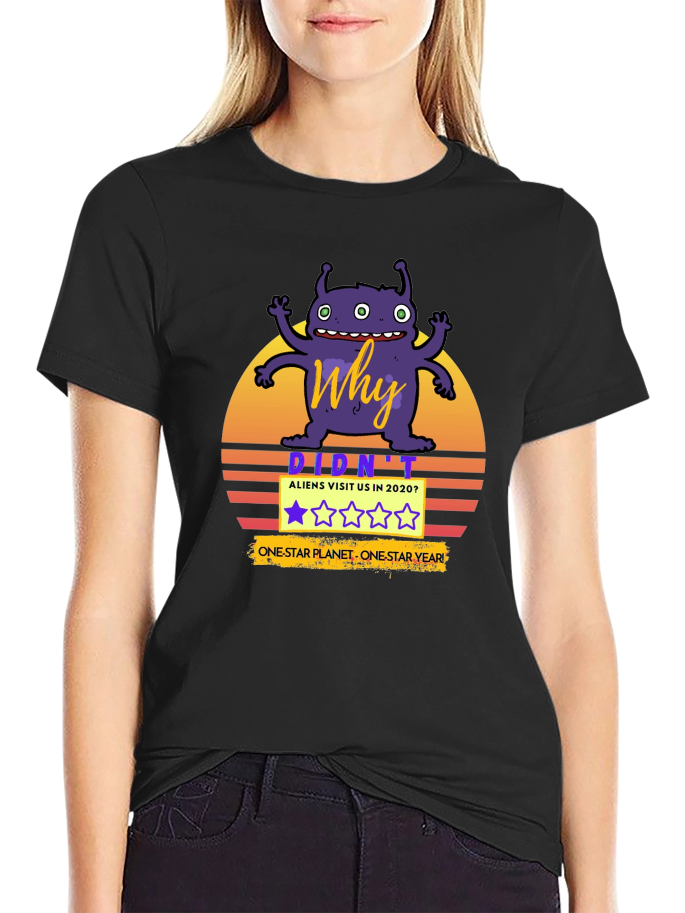 Why Didnt Aliens Visit in 2020 T-Shirt
