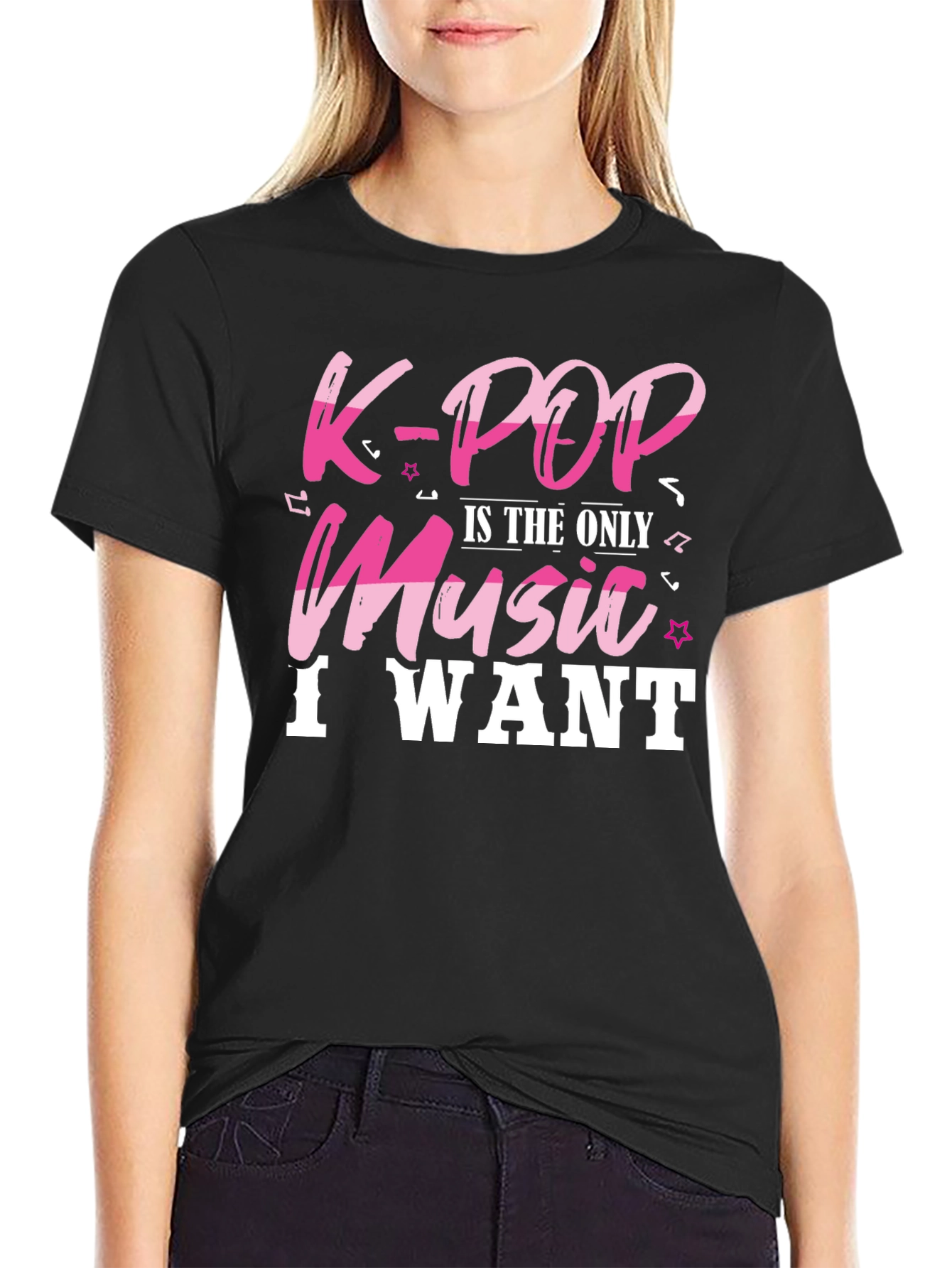 K-Pop is the Only Music I Want T-Shirt
