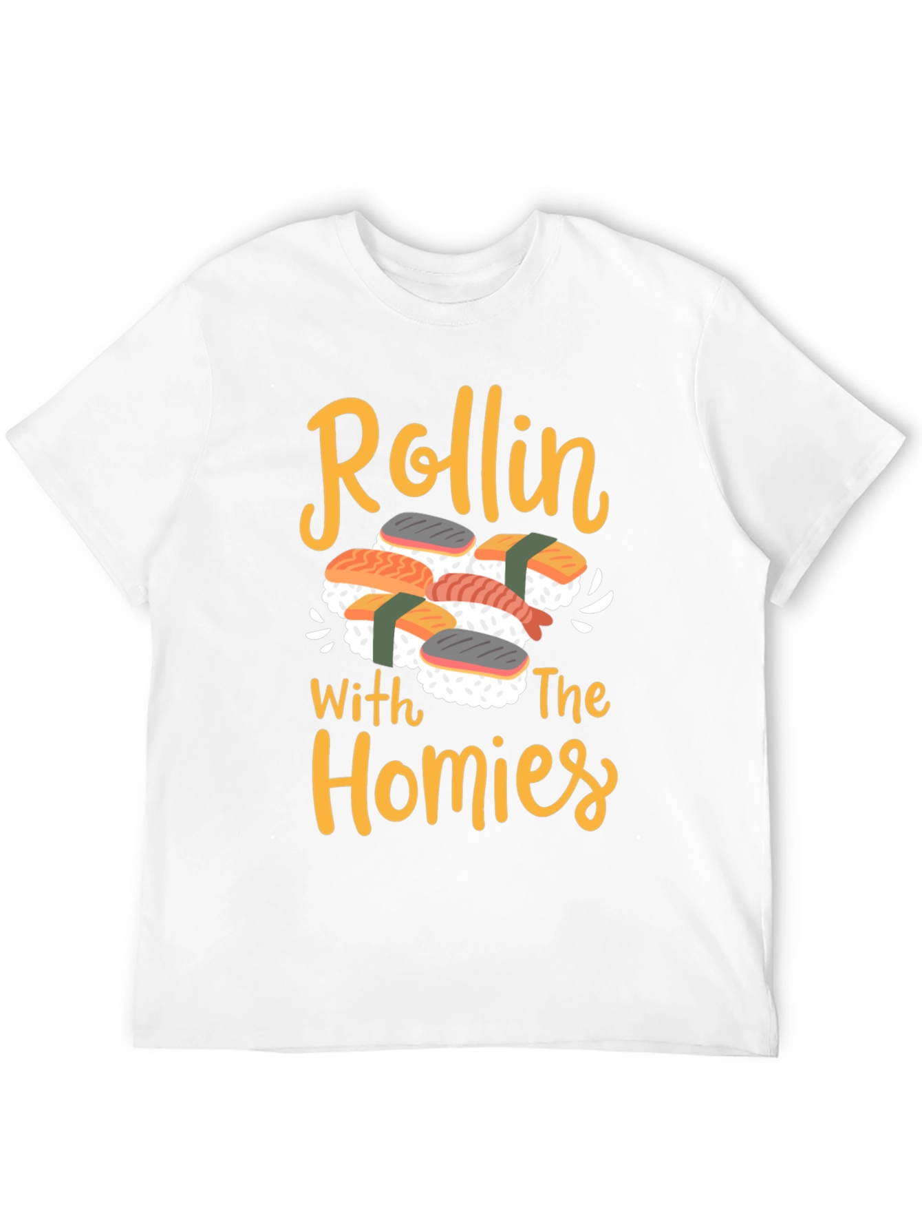 Rollin With The Homies Sushi Graphic Tee