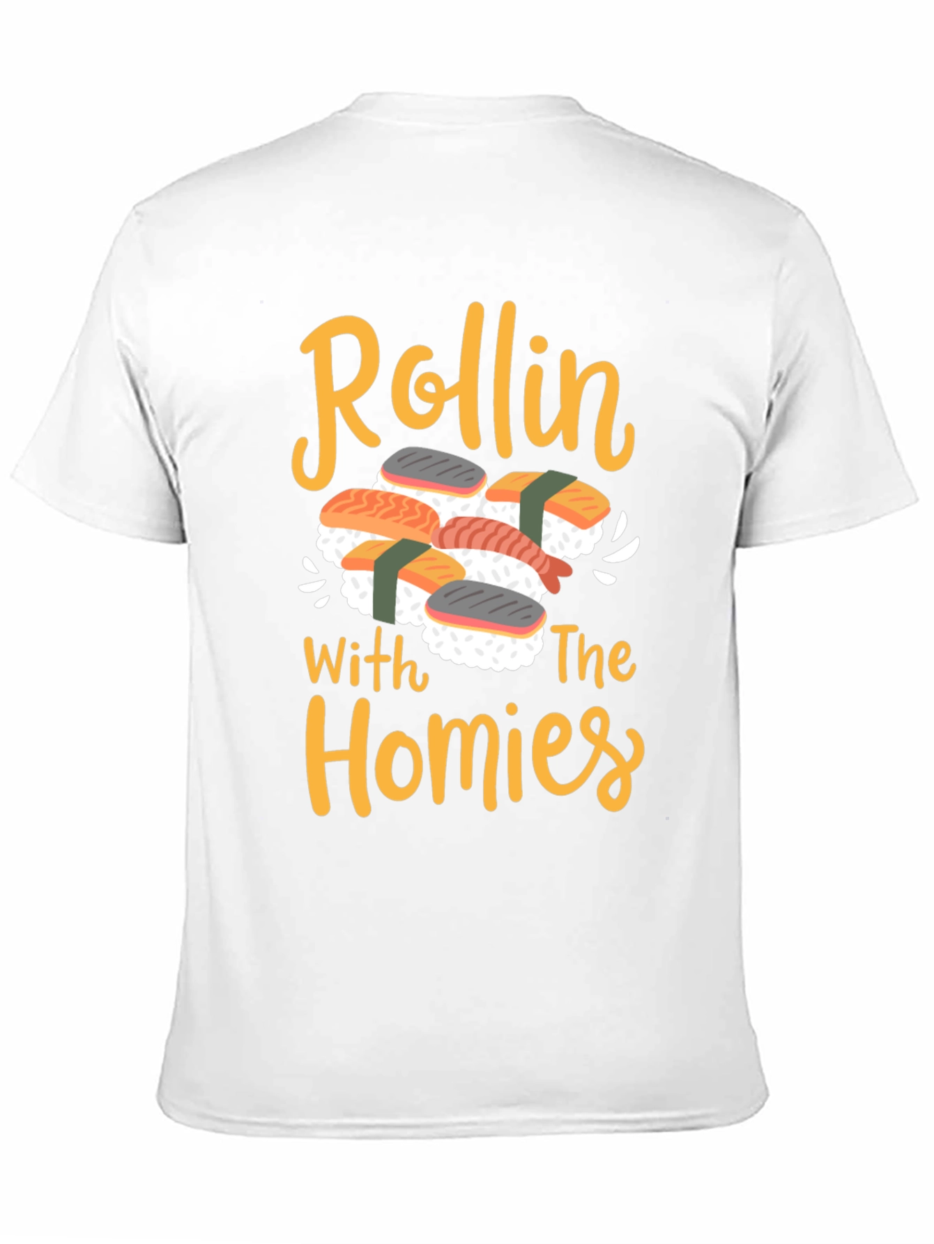 Rollin With The Homies Sushi Graphic Tee