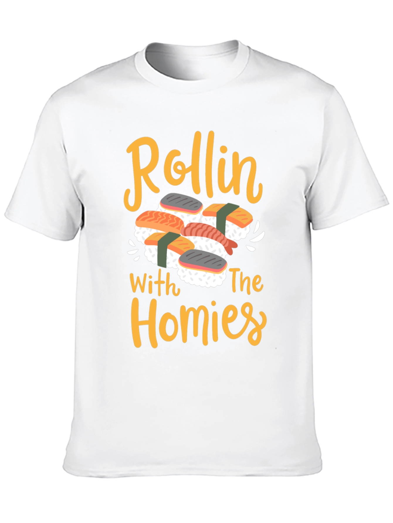 Rollin With The Homies Sushi Graphic Tee