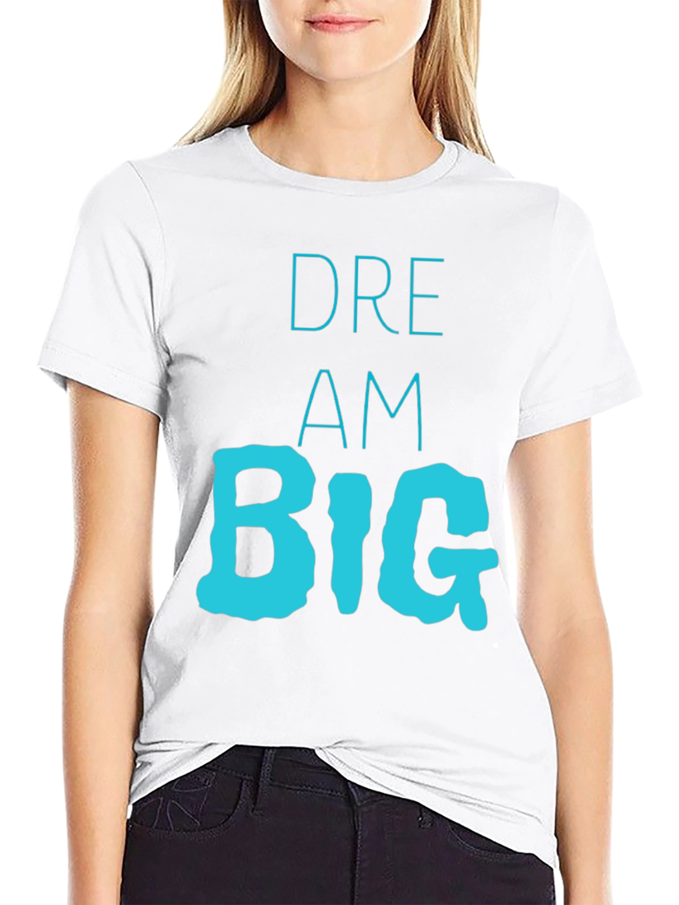 Dream Big Graphic Tee - Motivational T-Shirt