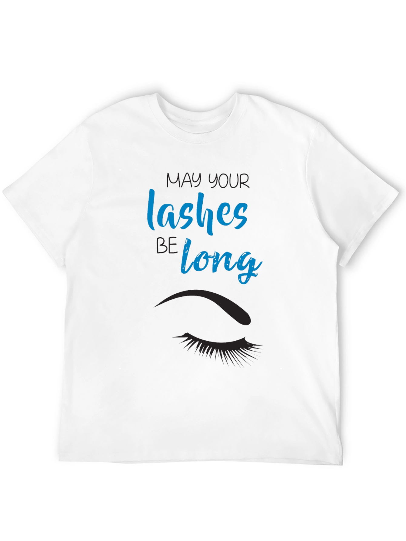 May Your Lashes Be Long Graphic Tee
