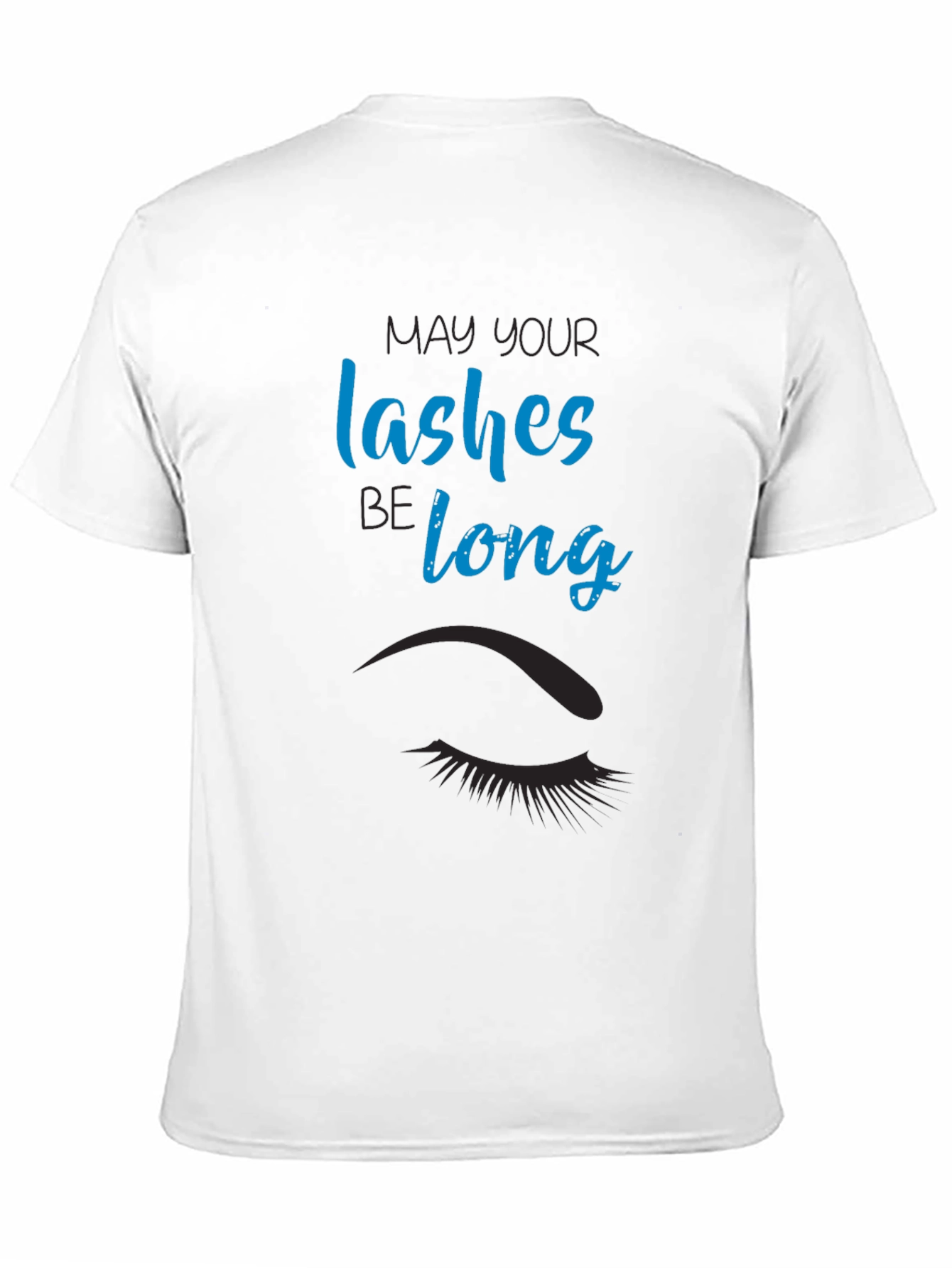 May Your Lashes Be Long Graphic Tee