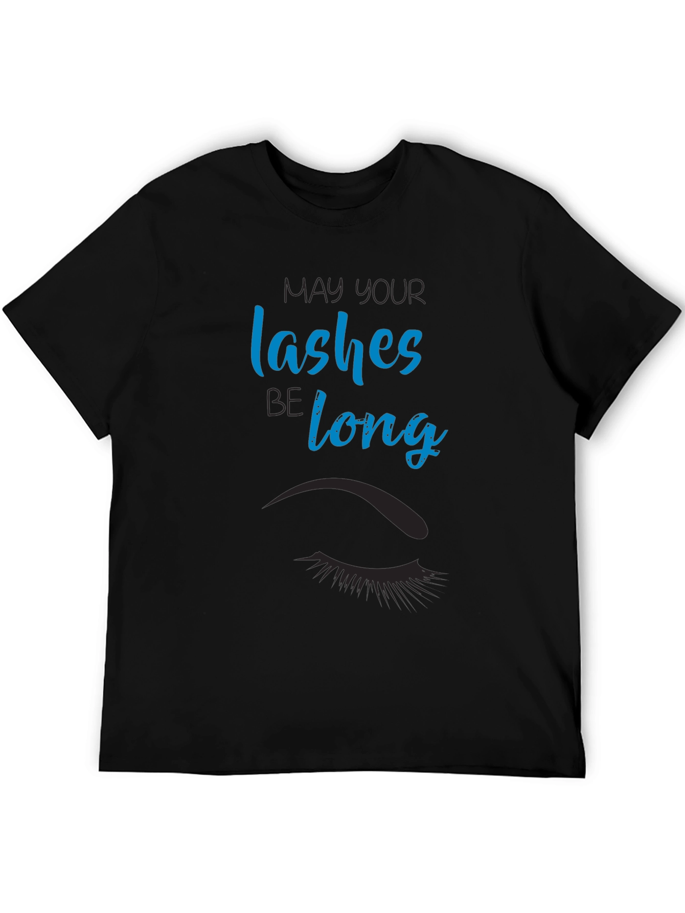May Your Lashes Be Long Graphic Tee
