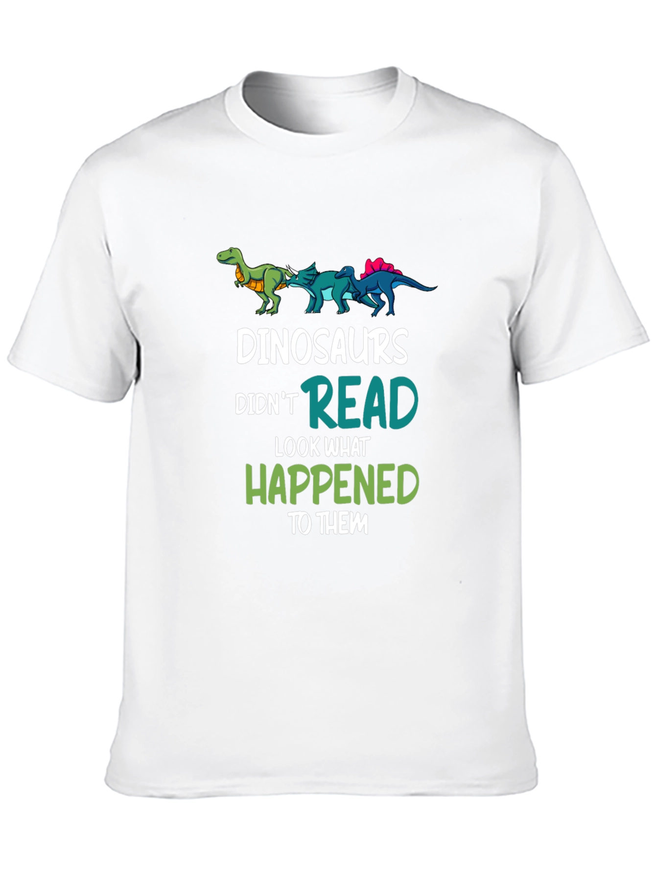 Dinosaurs Didnt Read T-Shirt Funny Dino Lover Tee
