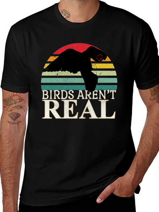 Birds Arent Real T-Shirt Conspiracy Funny Gift