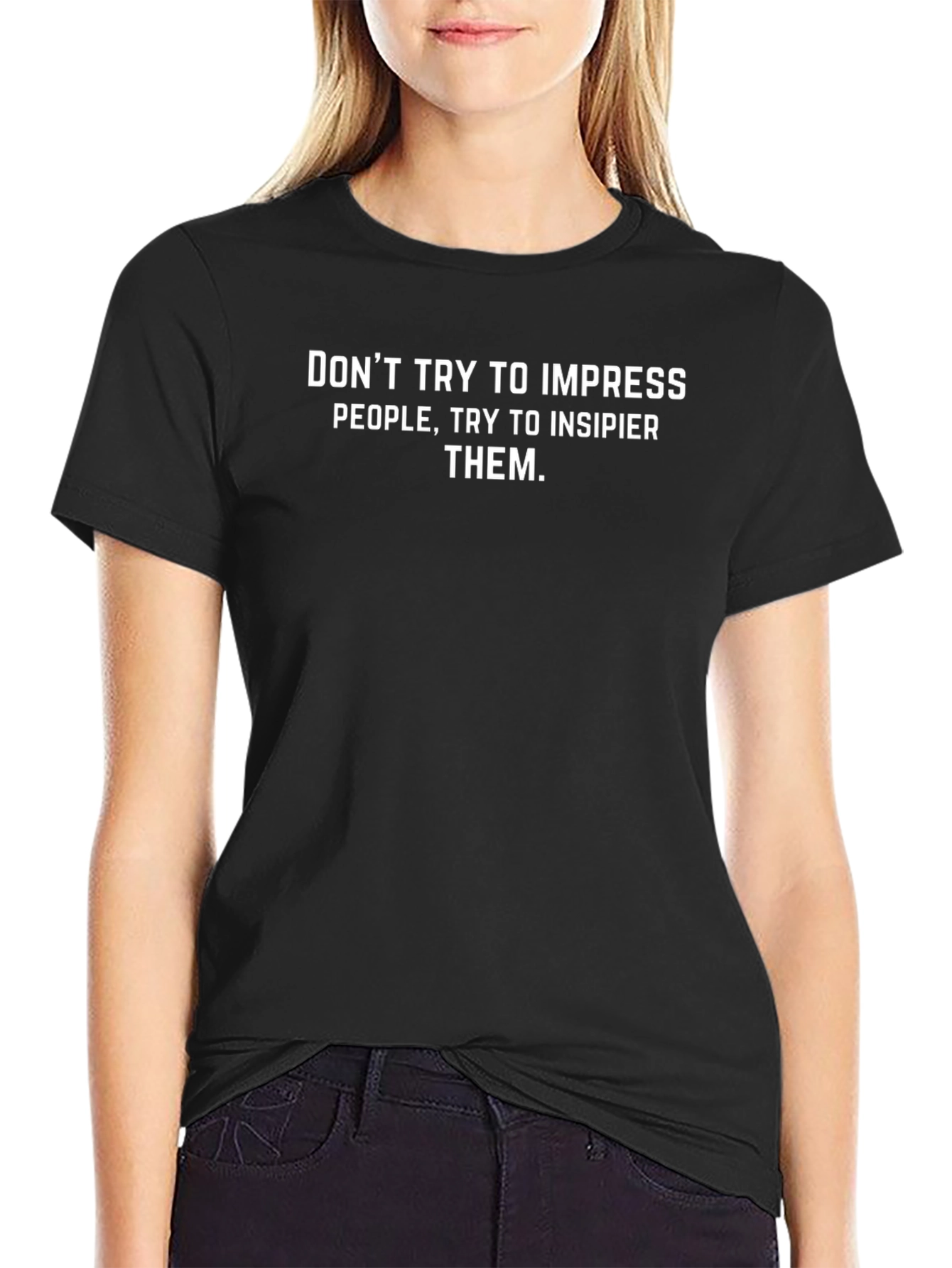 Inspire Others T-Shirt - Motivational Quote Tee