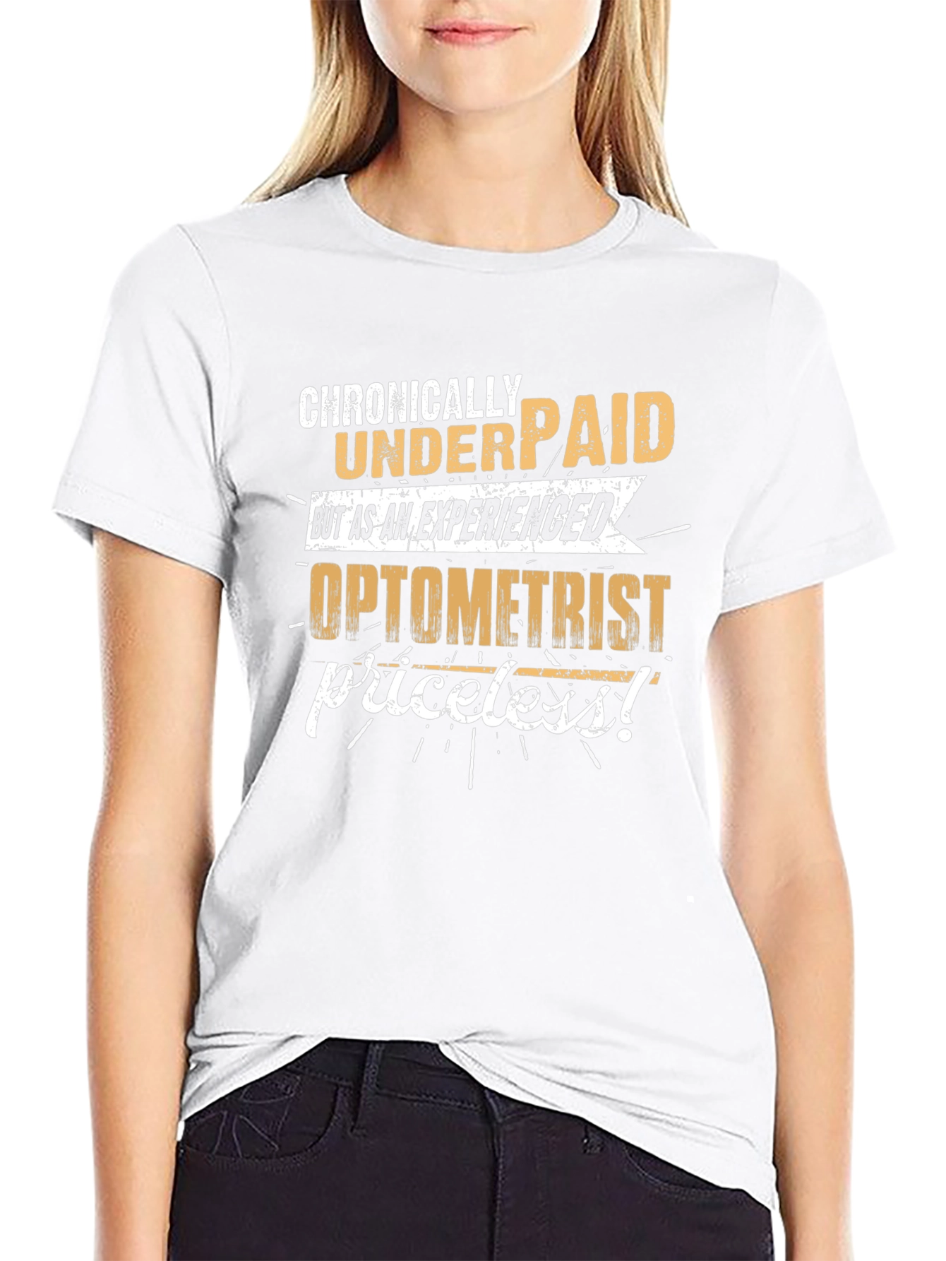 Chronically Underpaid Optometrist T-Shirt