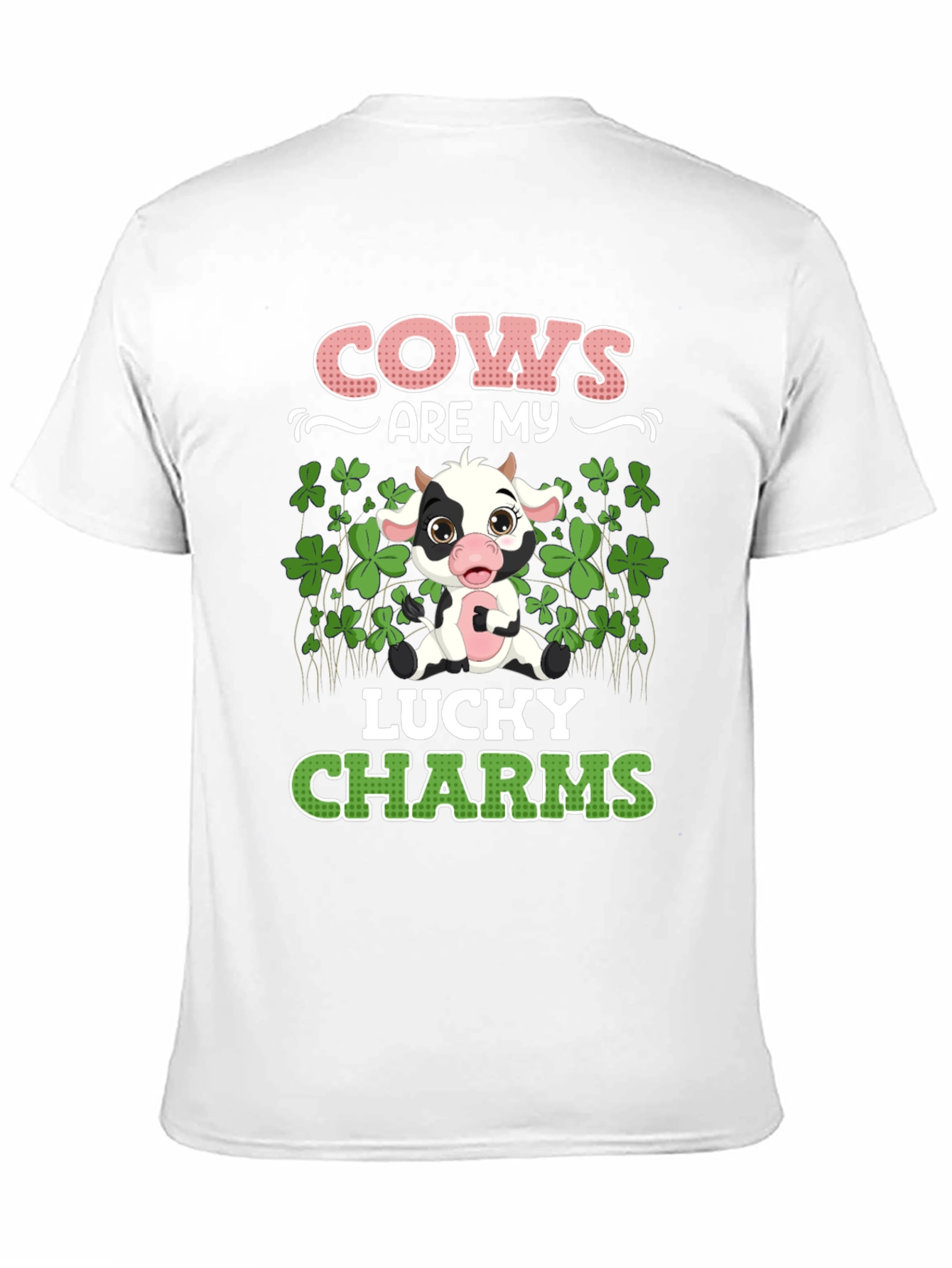 Cows Are My Lucky Charms Graphic T-Shirt