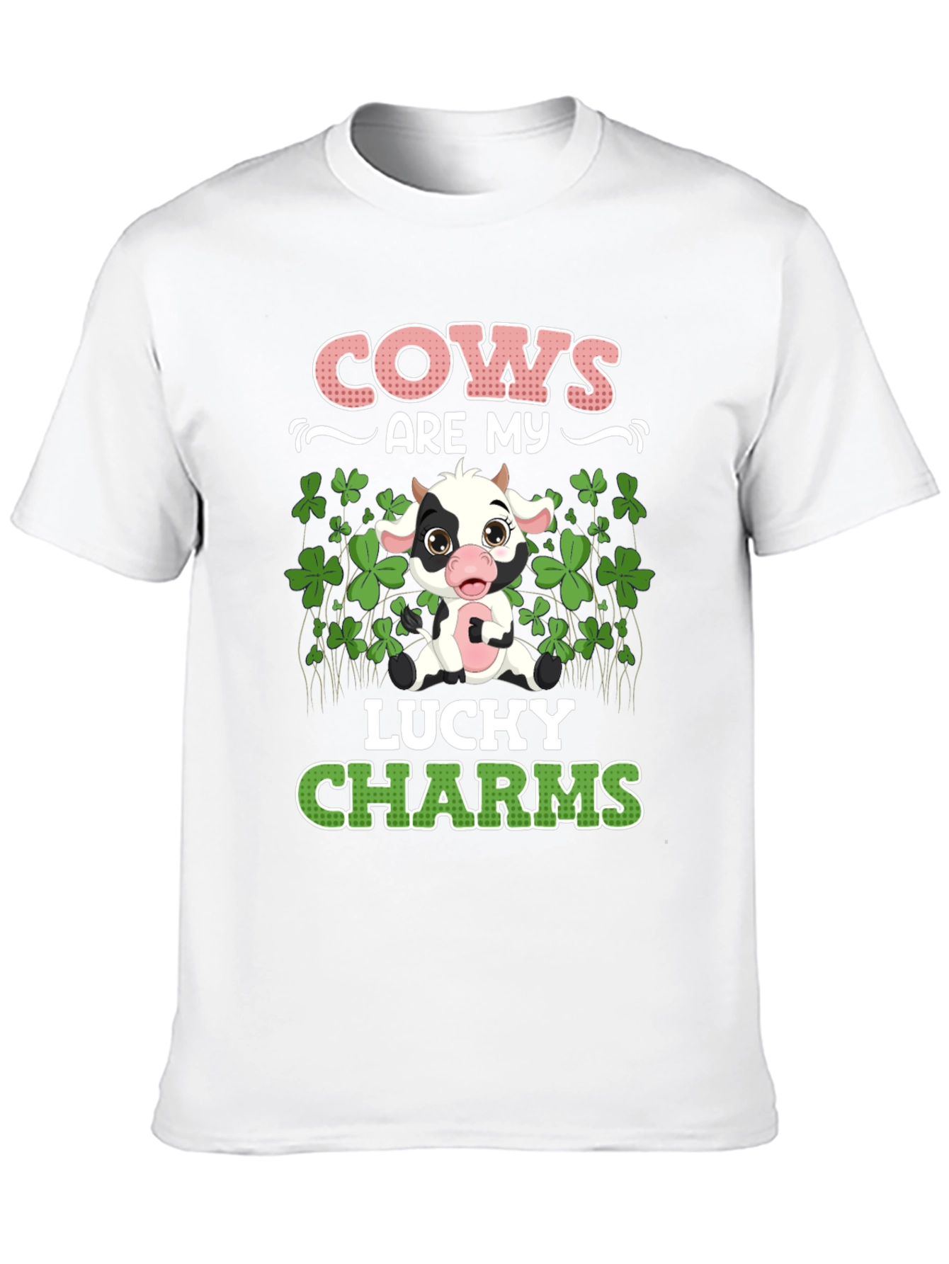 Cows Are My Lucky Charms Graphic T-Shirt