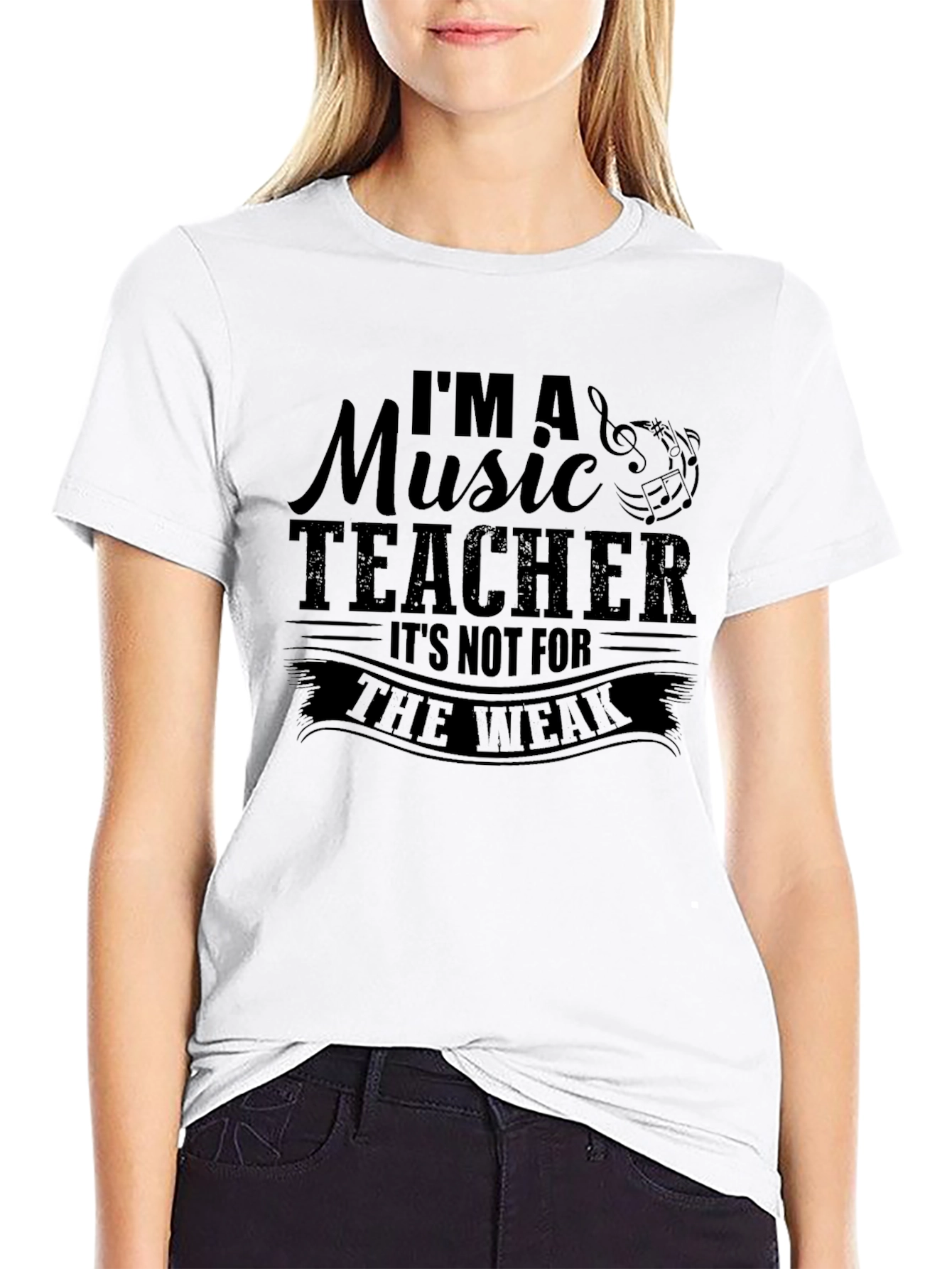 Music Teacher T-Shirt - Not for the Weak
