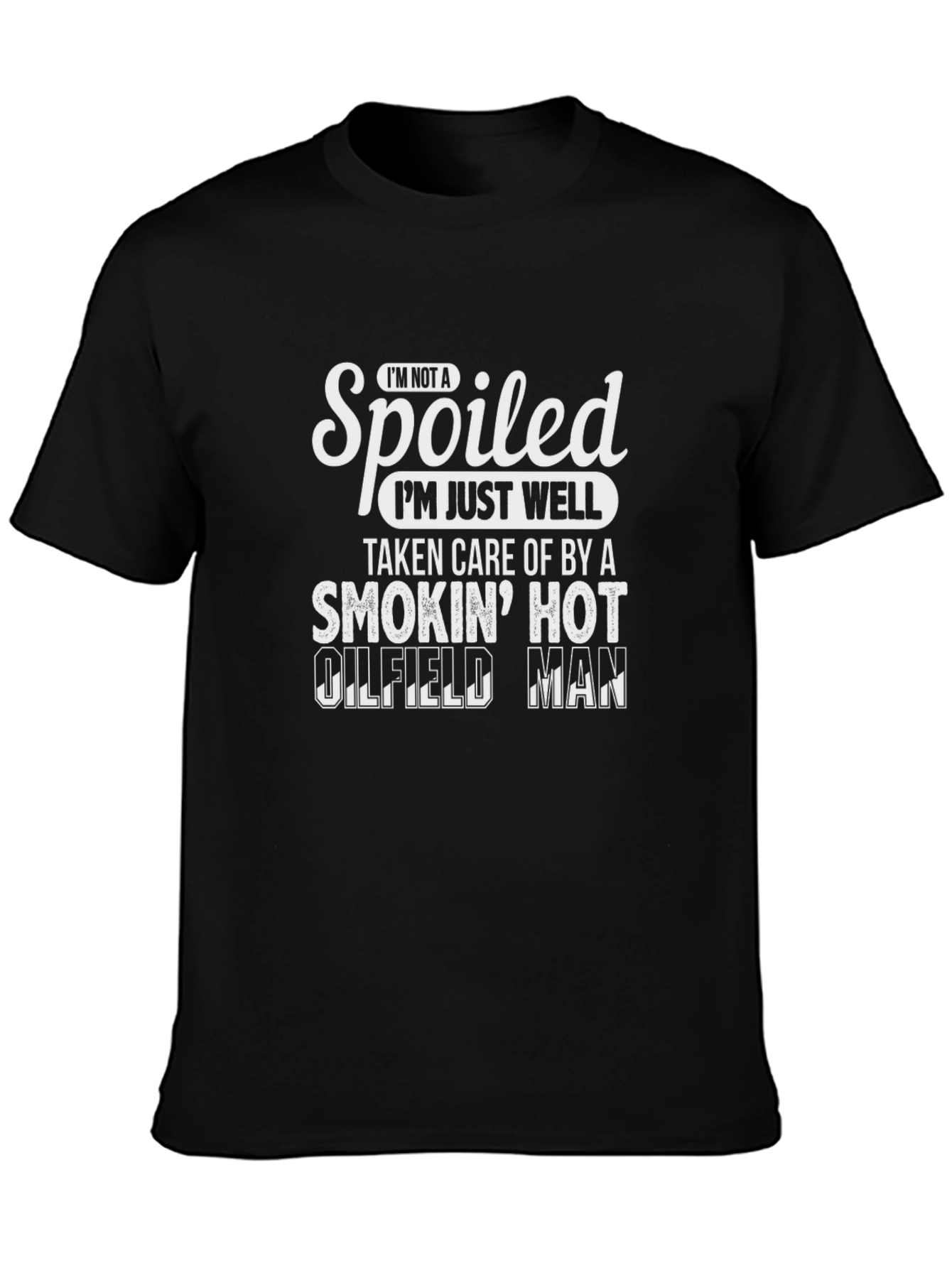 Smokin Hot Oilfield Man T-Shirt
