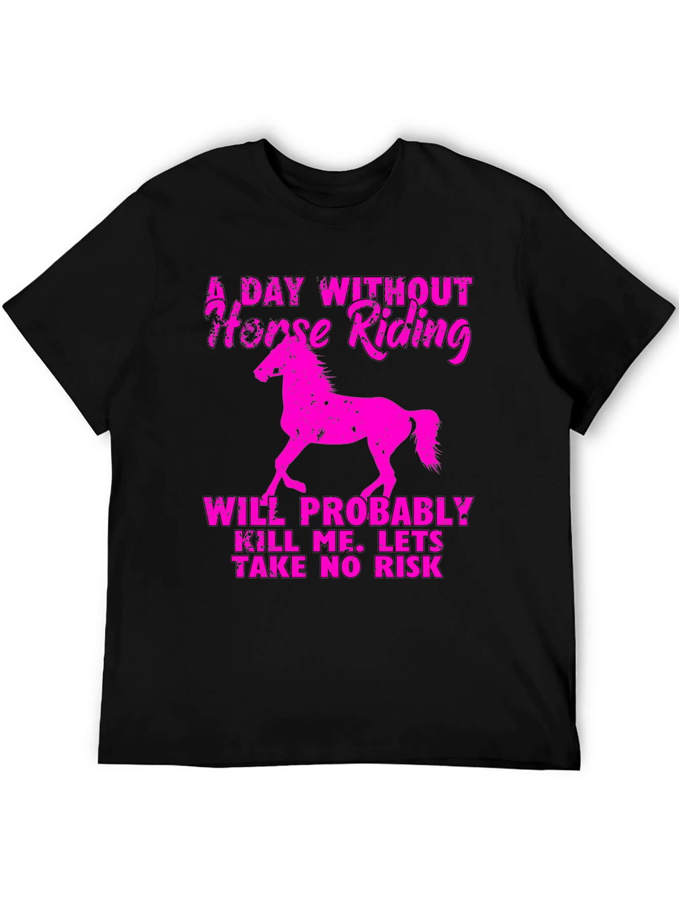 Horse Riding Graphic Tee - A Day Without