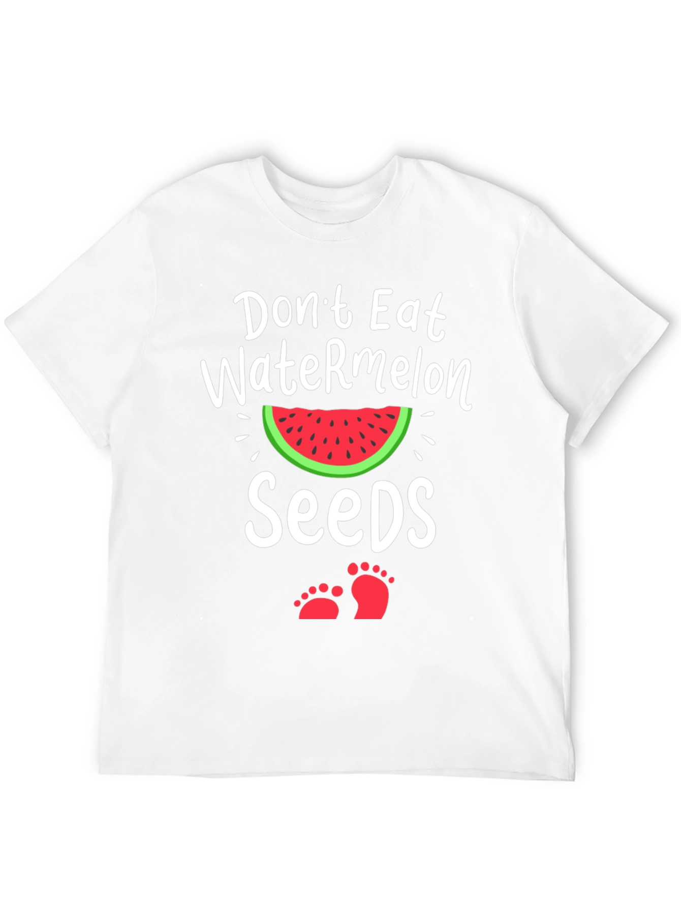 Dont Eat Watermelon Seeds Pregnancy T-Shirt