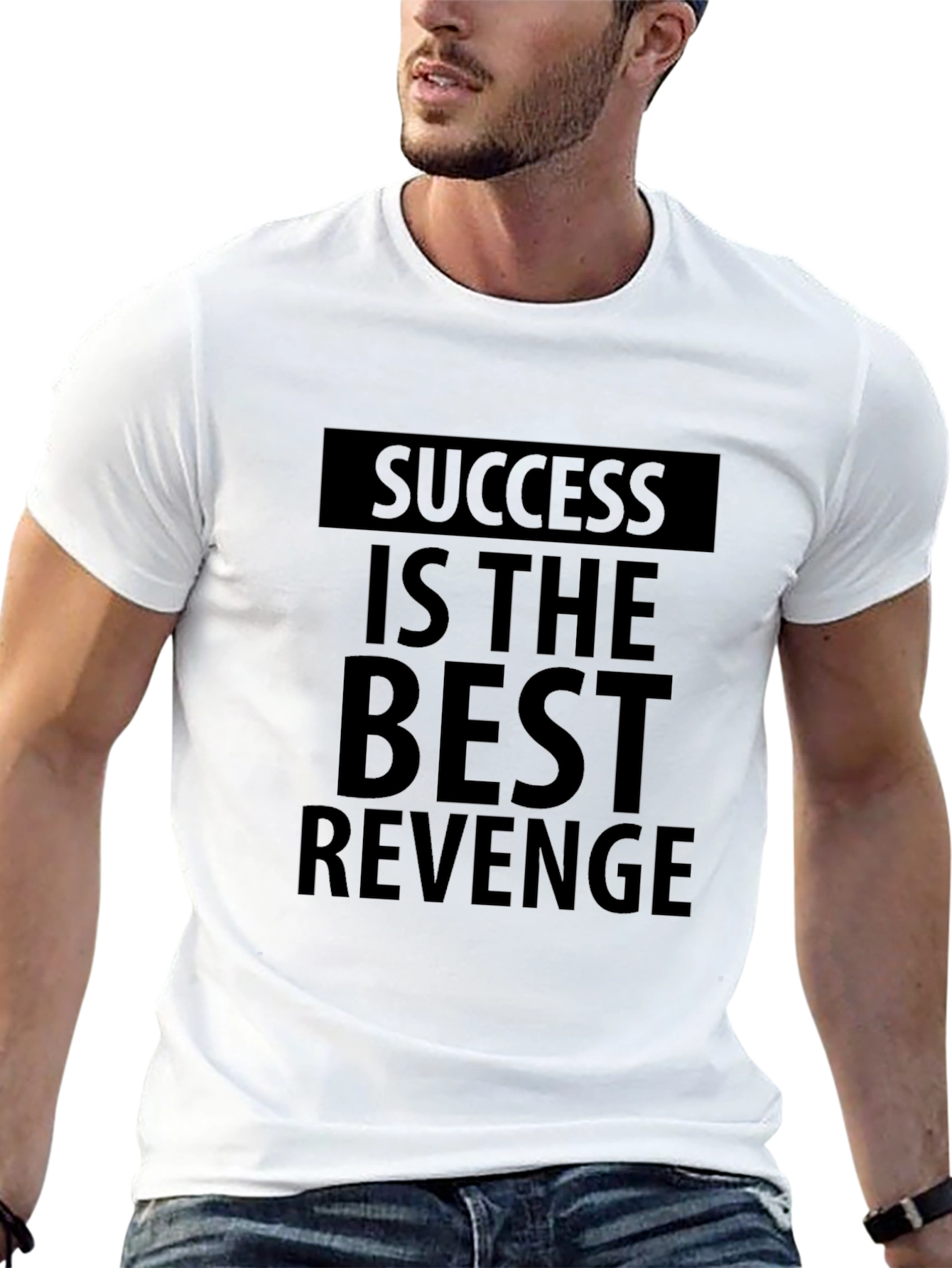 Success is the Best Revenge Graphic T-Shirt