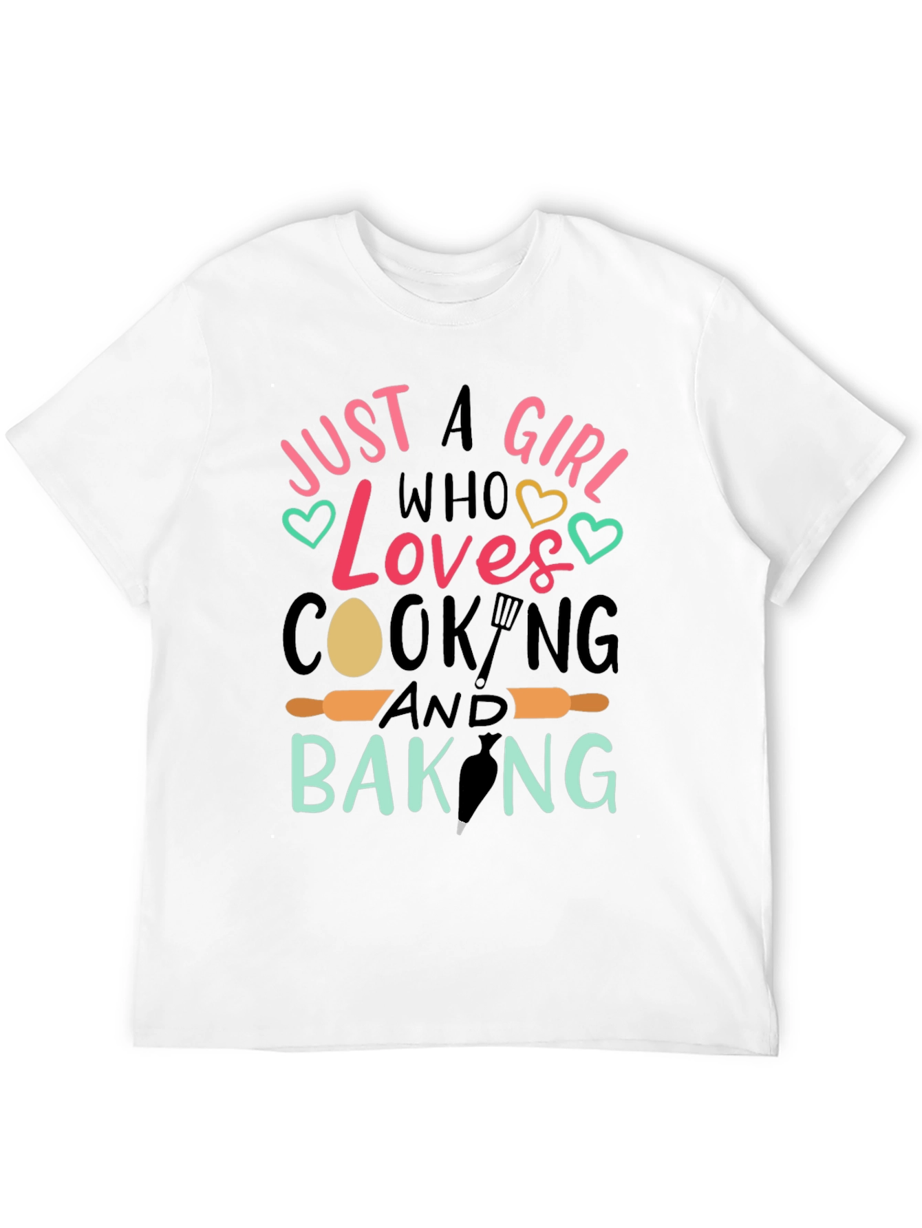 Just A Girl Who Loves Cooking & Baking T-Shirt