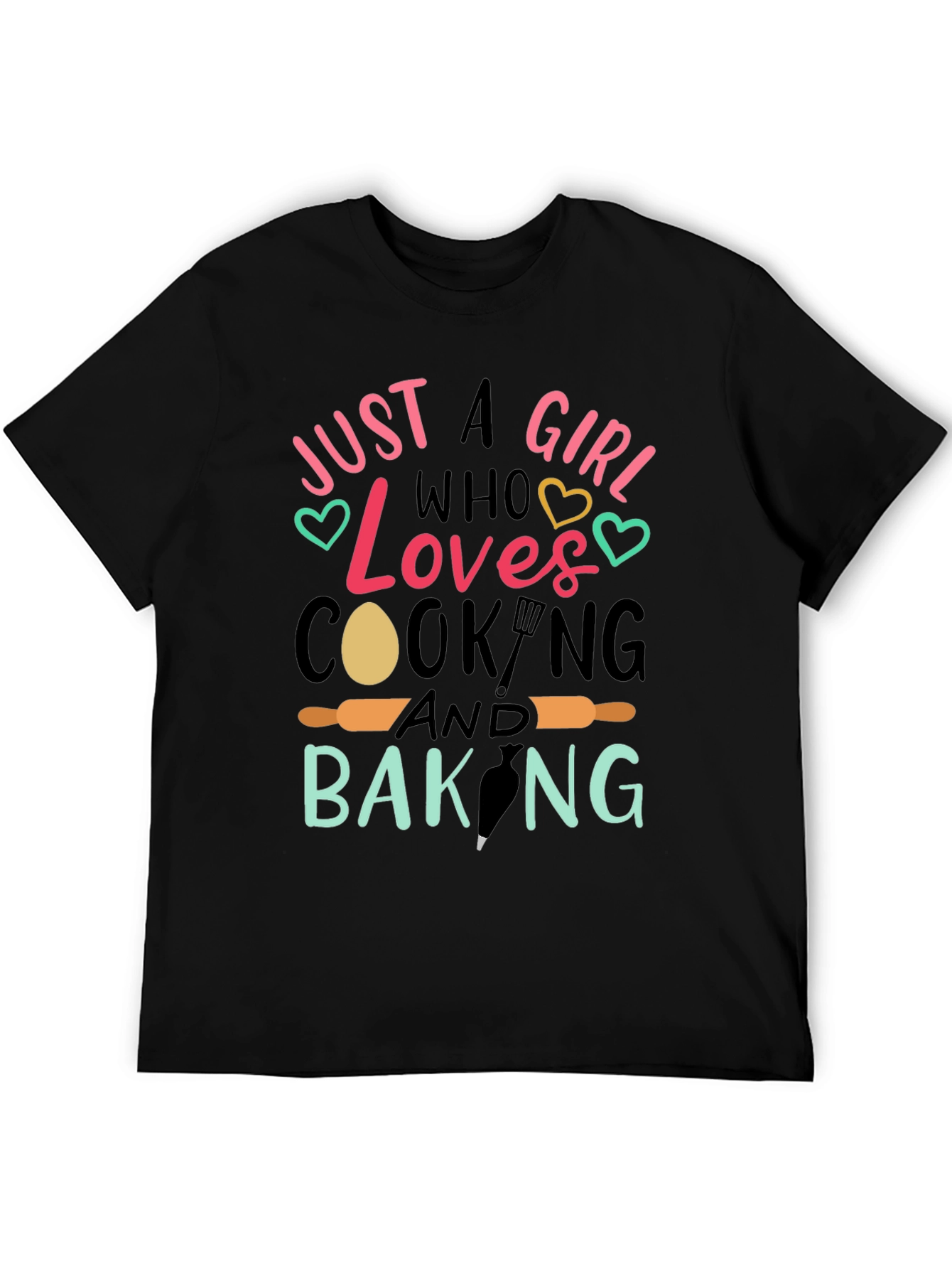 Just A Girl Who Loves Cooking & Baking T-Shirt