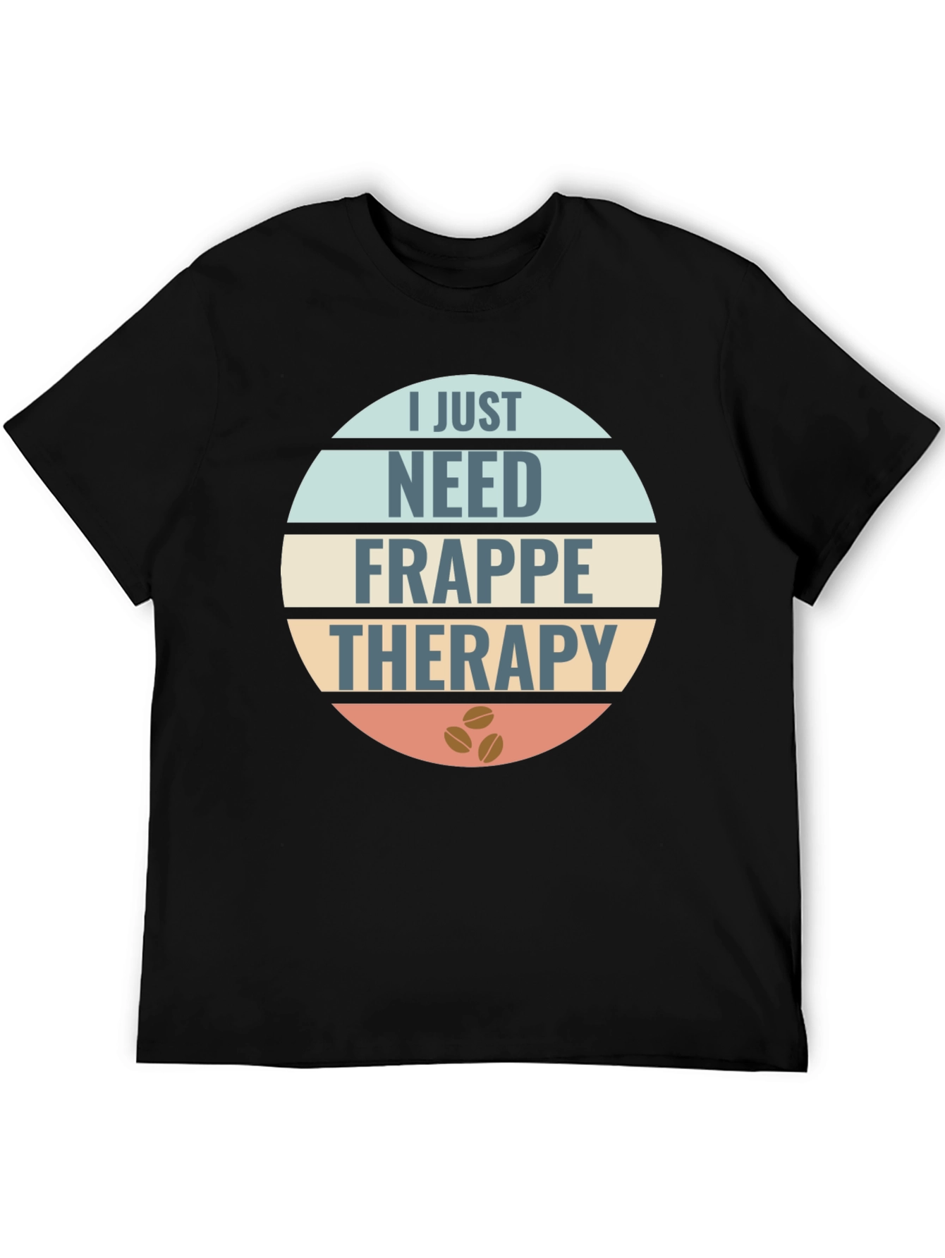 Frappe Therapy Graphic T-Shirt - Coffee Lover Tee