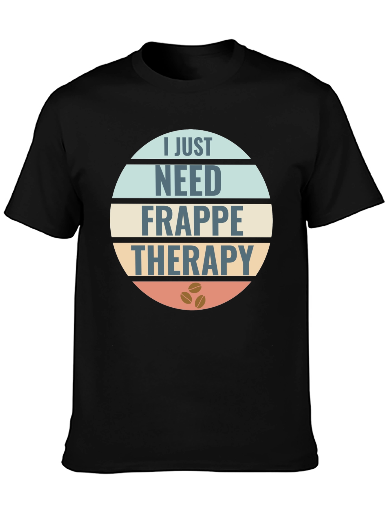 Frappe Therapy Graphic T-Shirt - Coffee Lover Tee
