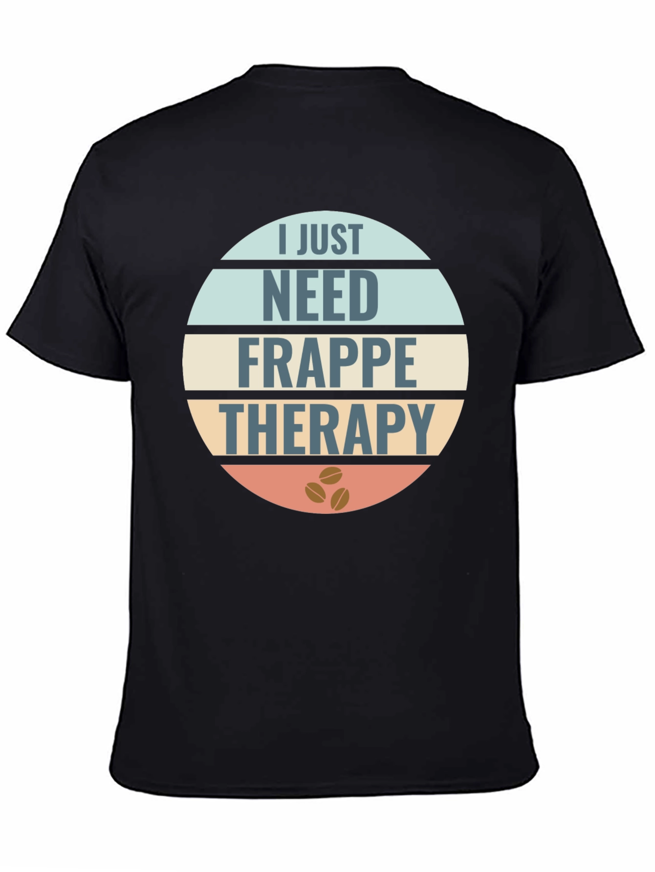 Frappe Therapy Graphic T-Shirt - Coffee Lover Tee