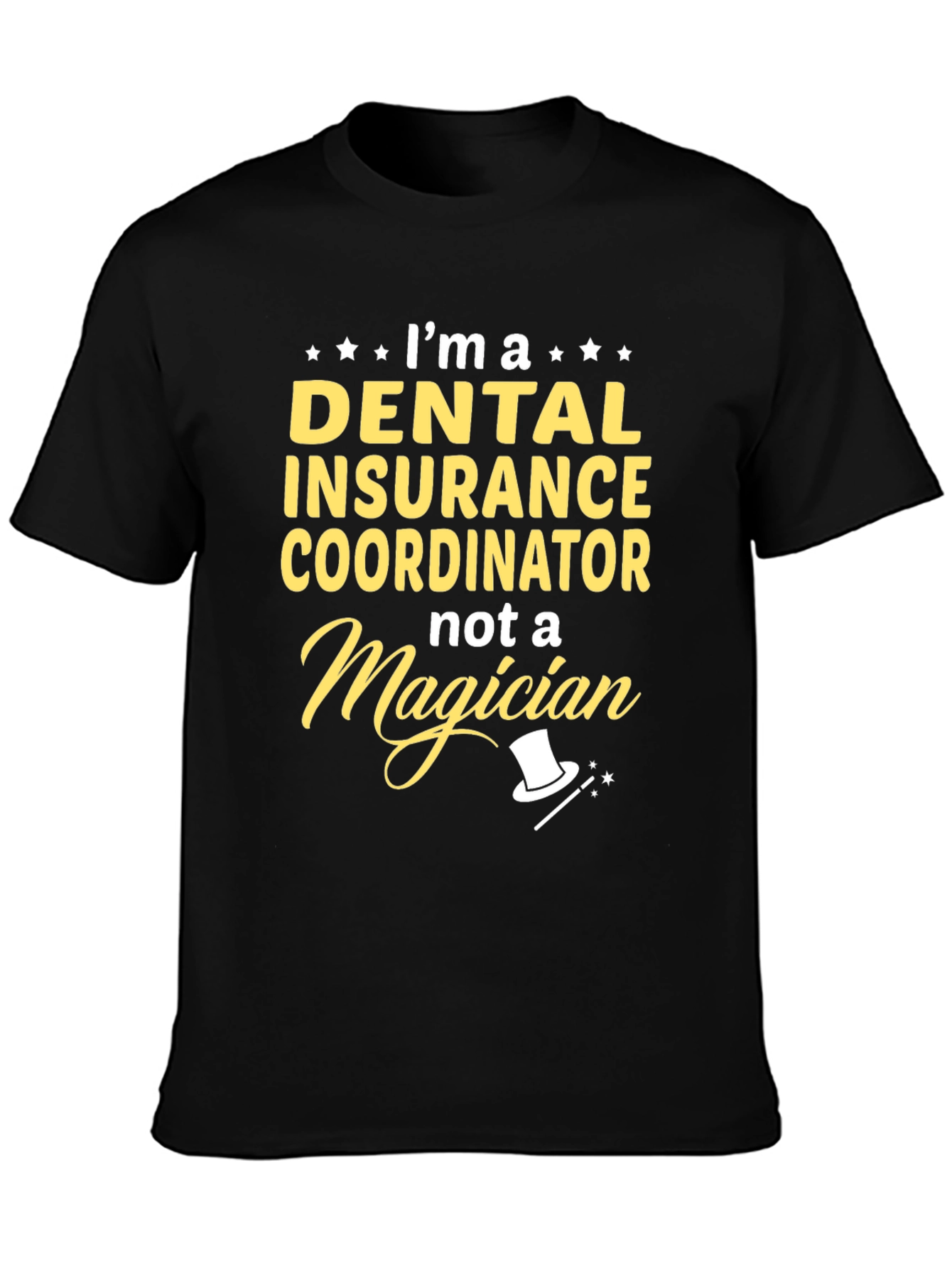 Dental Insurance Coordinator T-Shirt