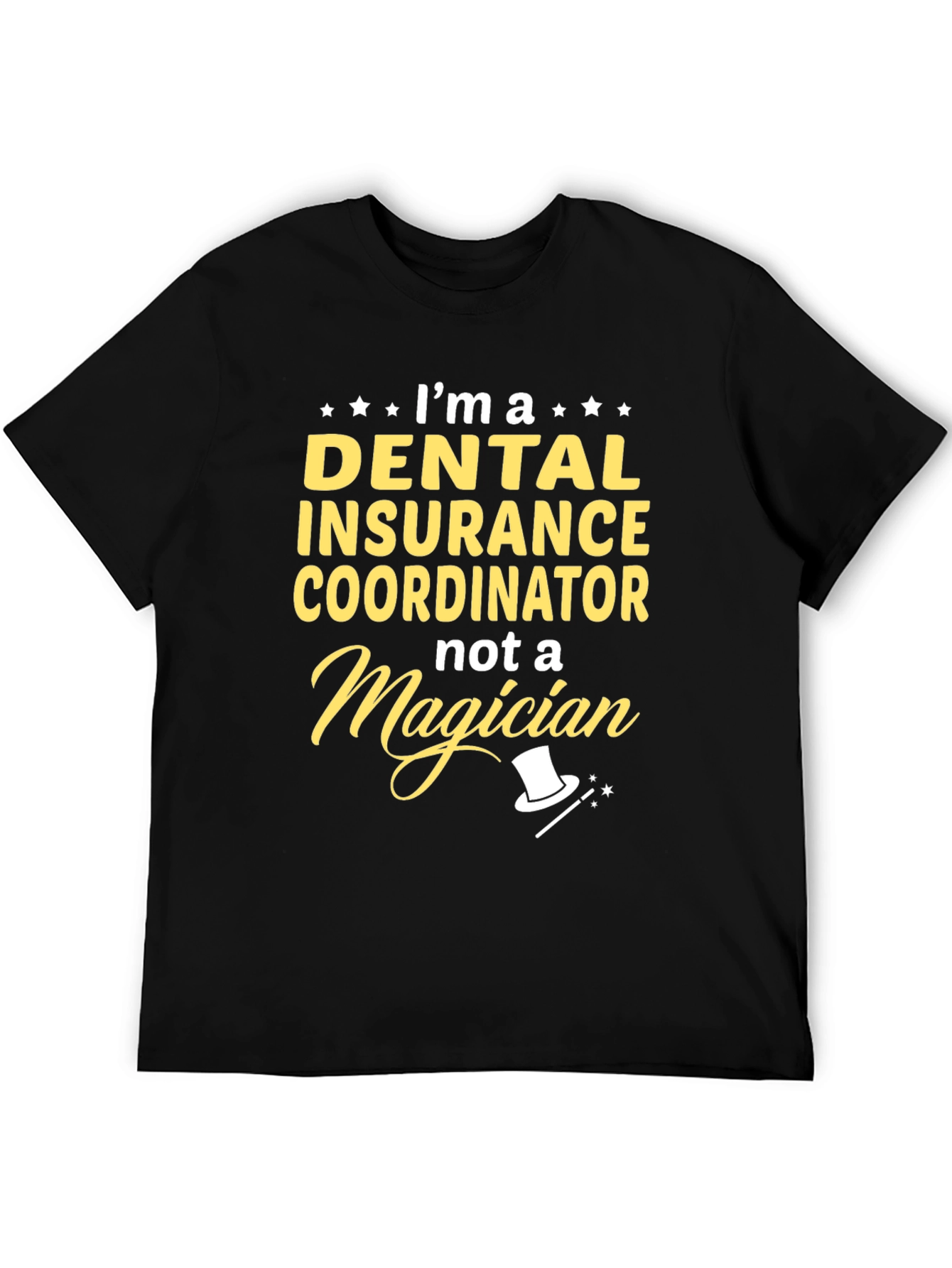 Dental Insurance Coordinator T-Shirt